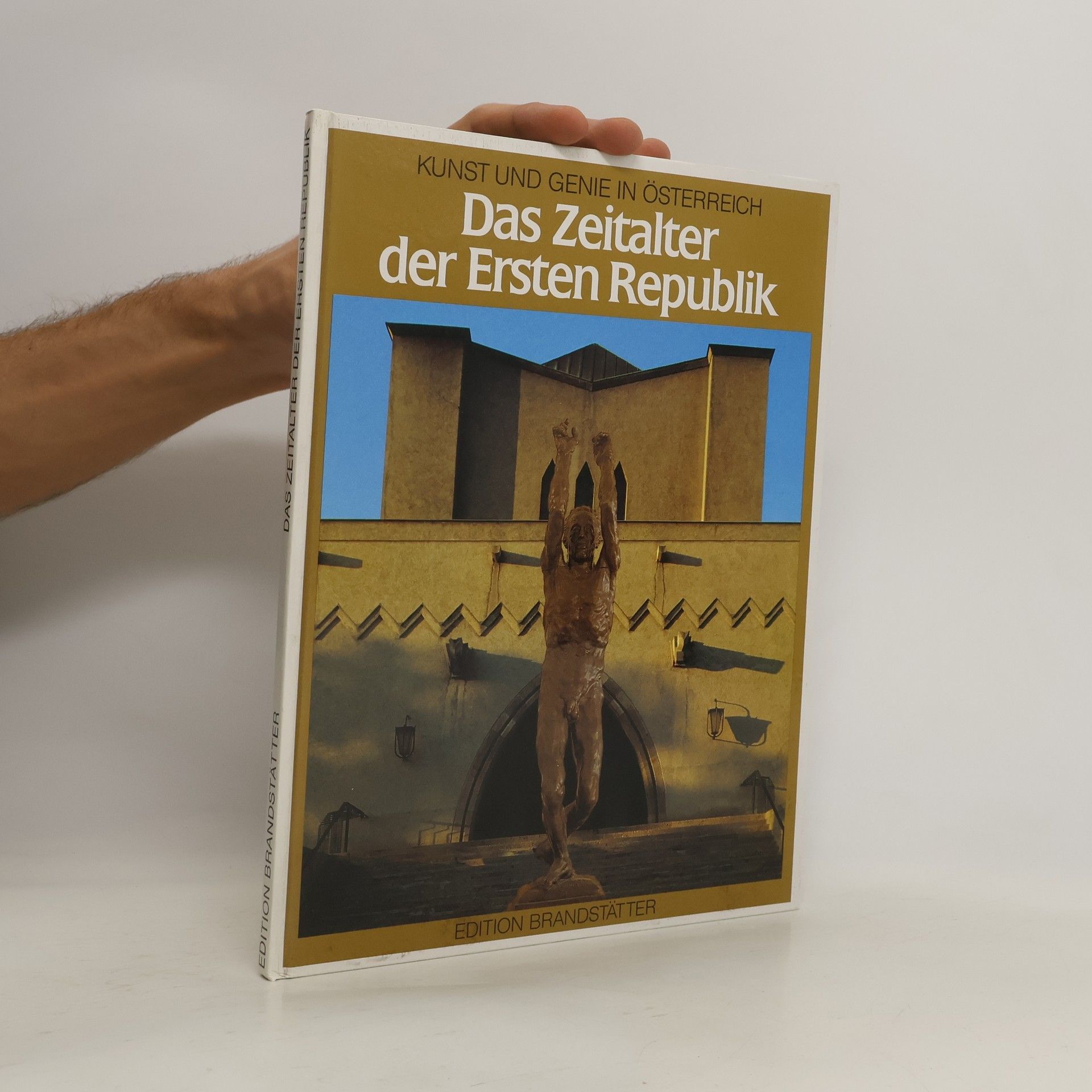 Hans Schaumberger Das Zeitalter der Ersten Republik