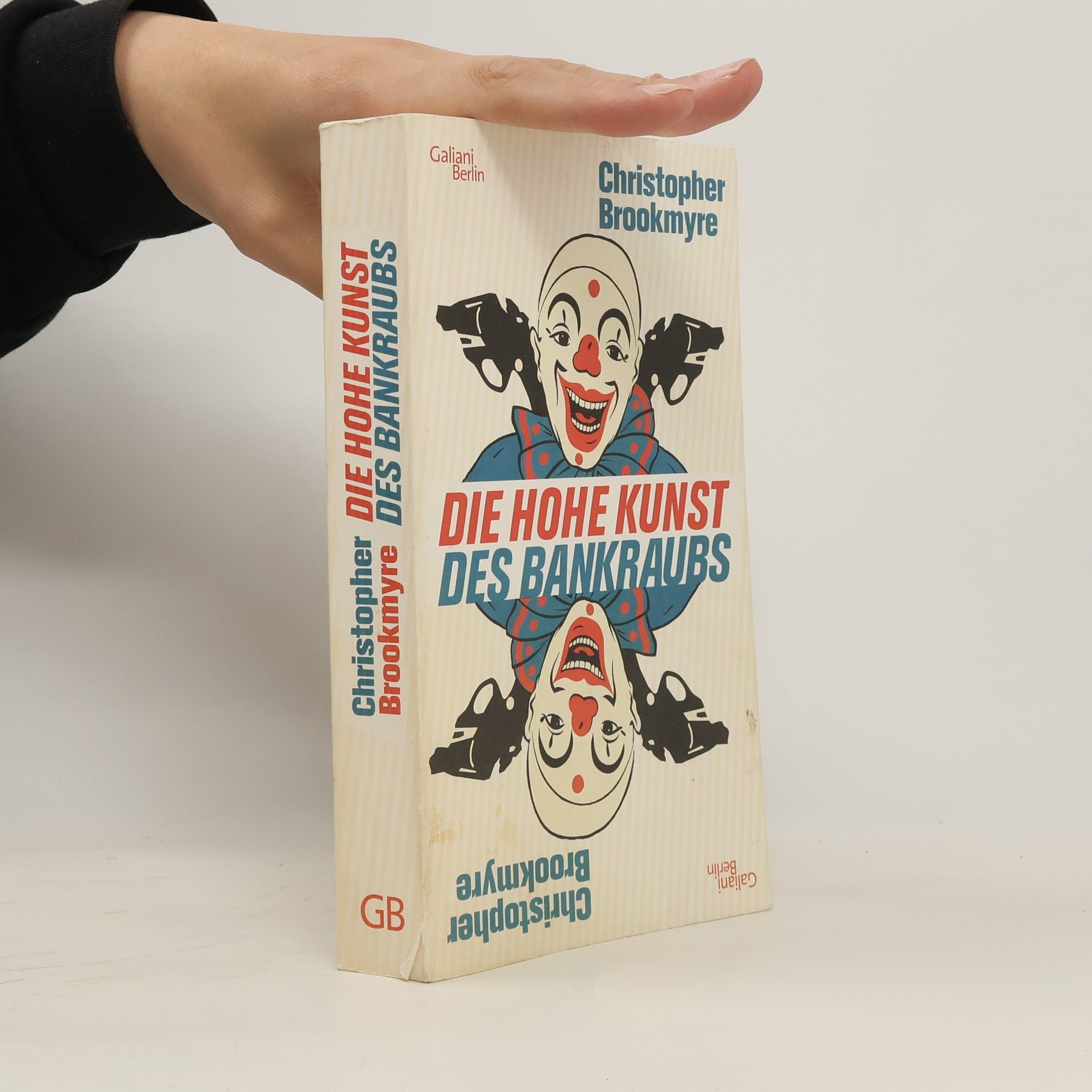 Christopher Brookmyre Die hohe Kunst des Bankraubs