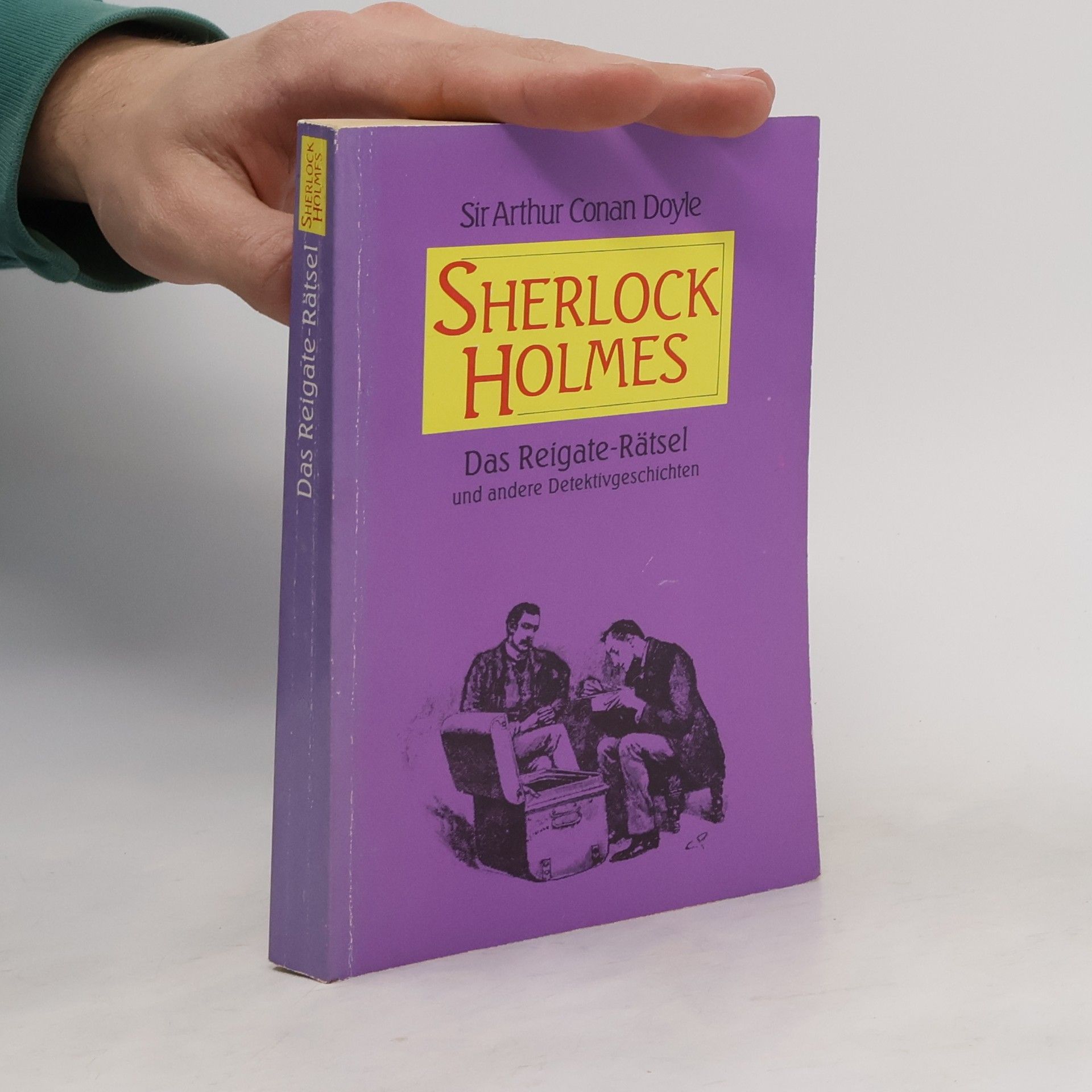 Arthur Conan Doyle Das Reigate-Rätsel und andere Detekivgeschichten