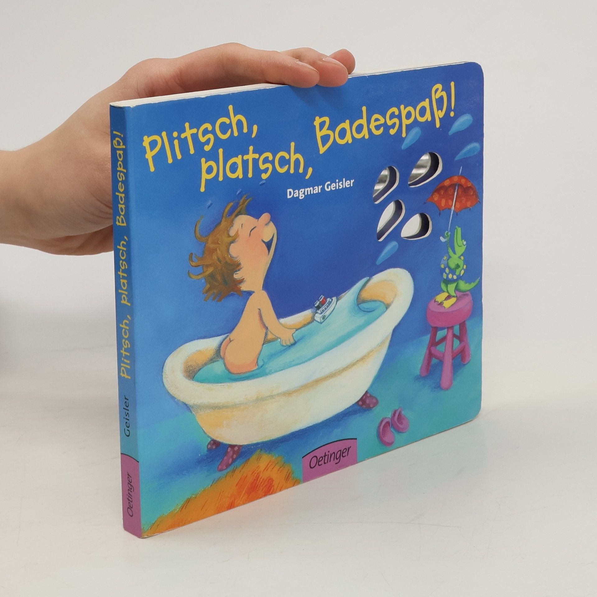 Dagmar Geisler Plitsch, platsch, Badespaß!