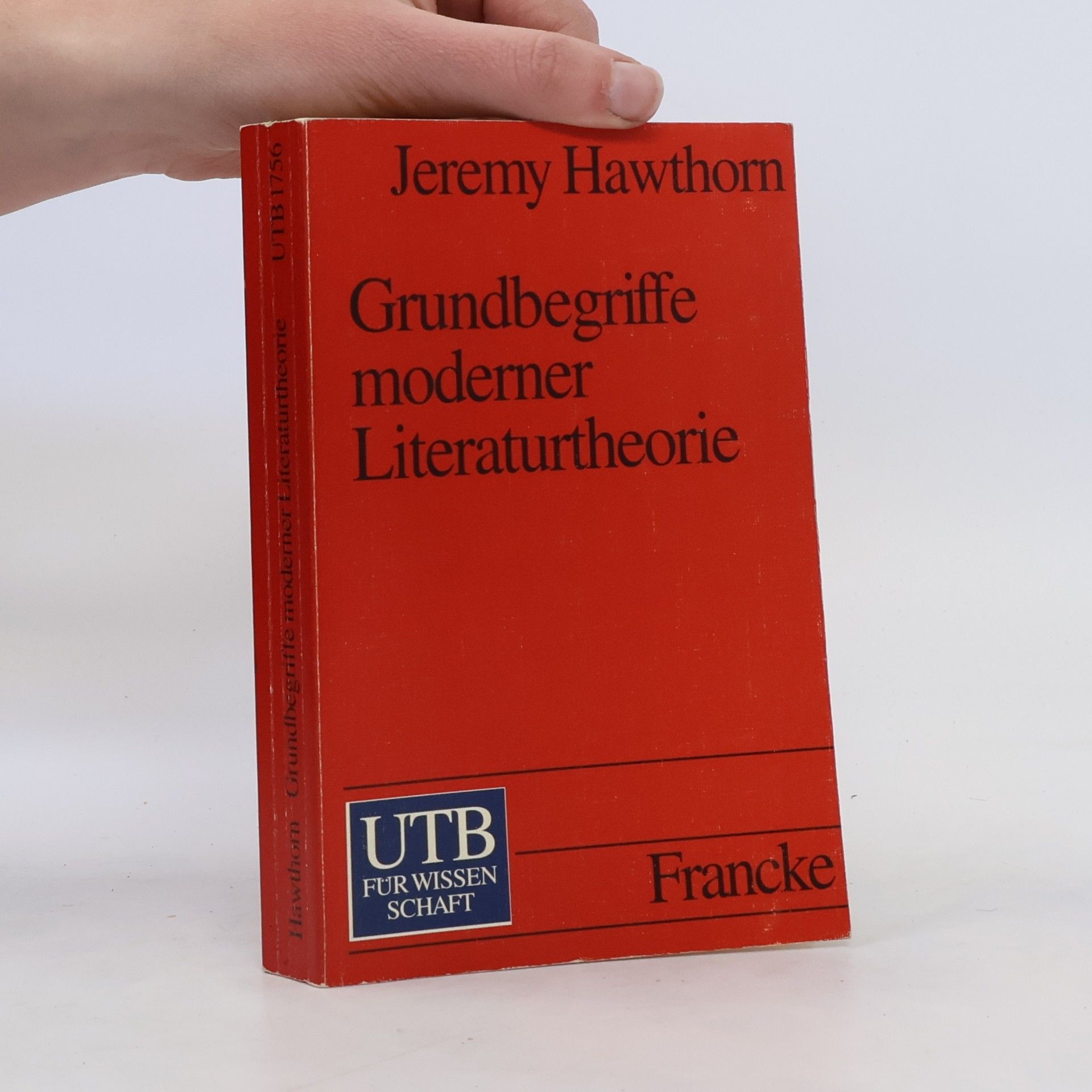 Jeremy Hawthorn Grundbegriffe moderner Literaturtheorie. Ein Handbuch