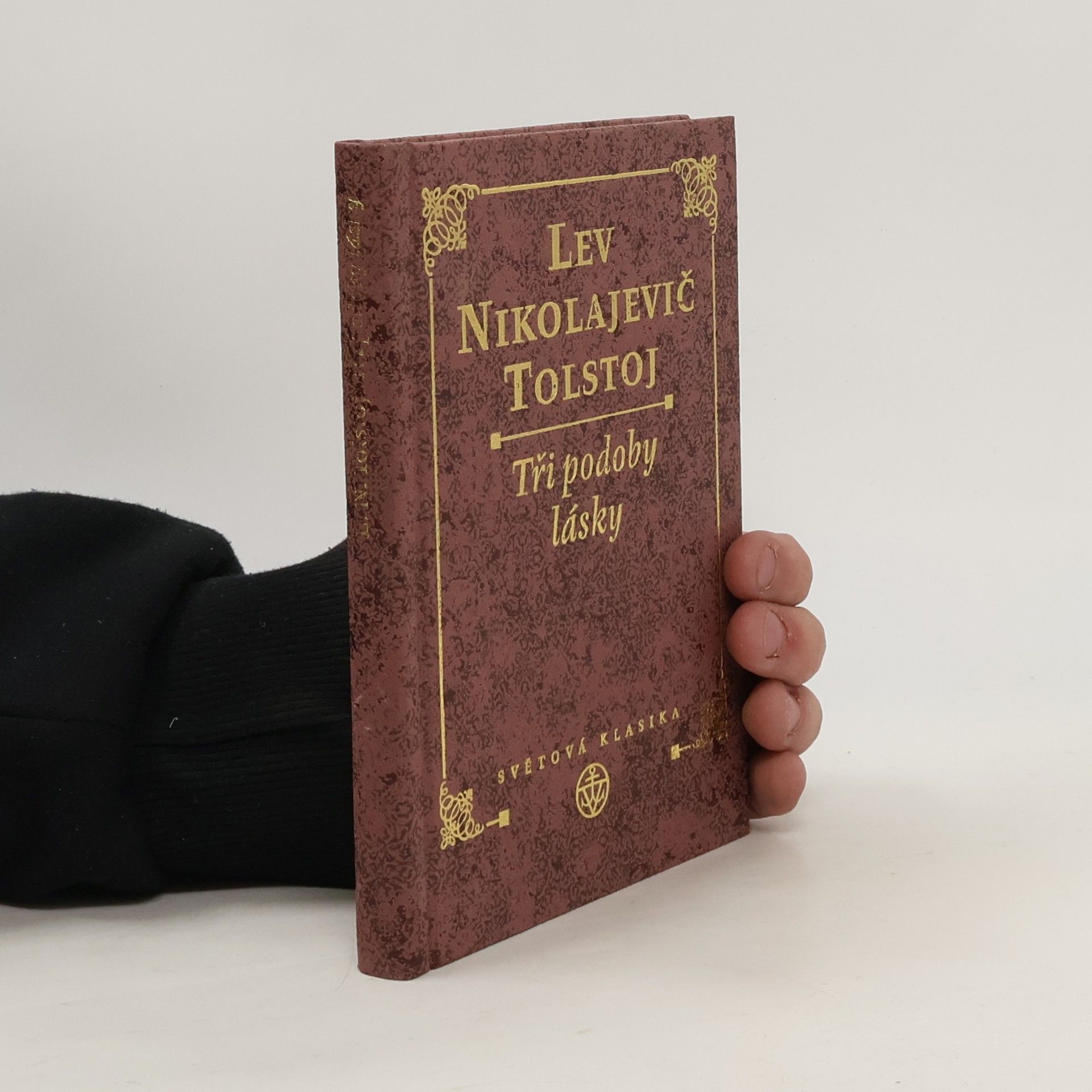 Lev Nikolajevič Tolstoj Tři podoby lásky