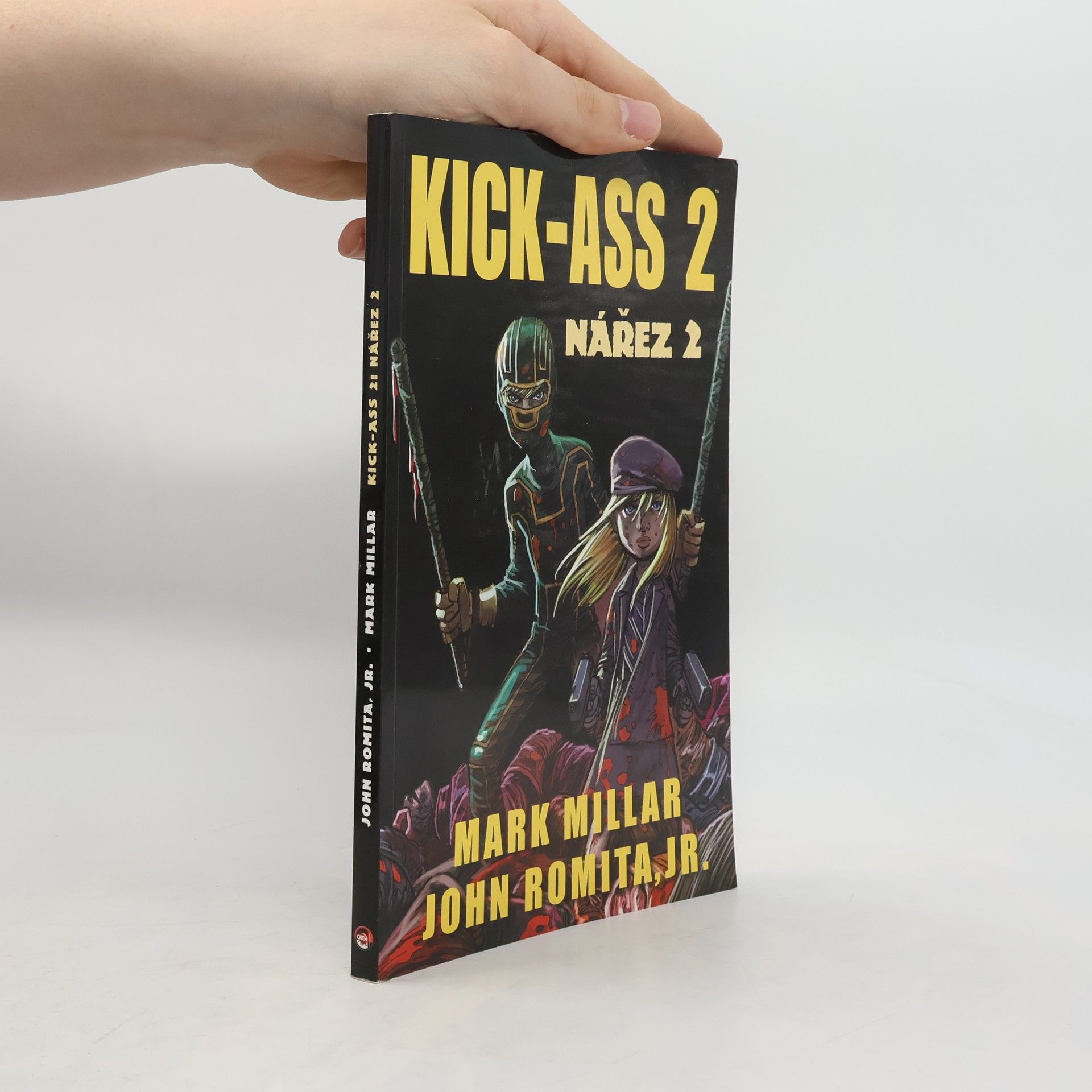 Mark Millar Kick-Ass 2. Nářez 2