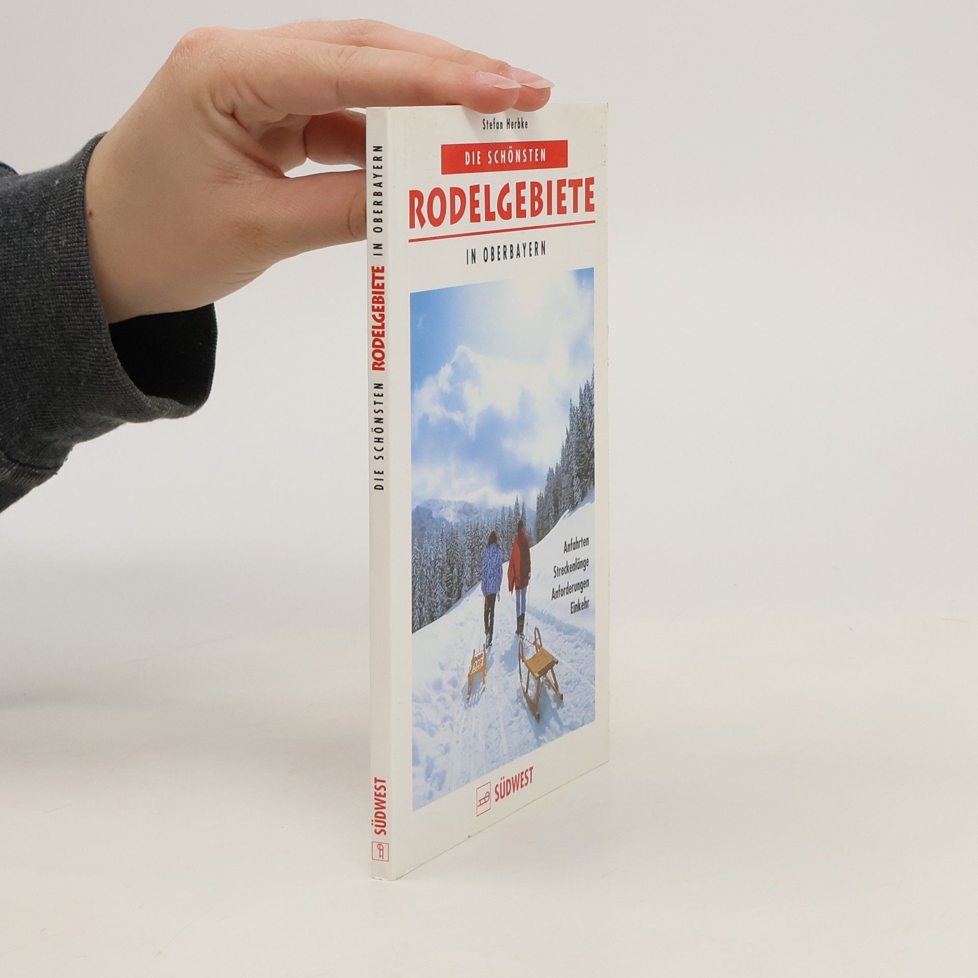 Stefan Herbke Die schönsten Rodelgebiete in Oberbayern
