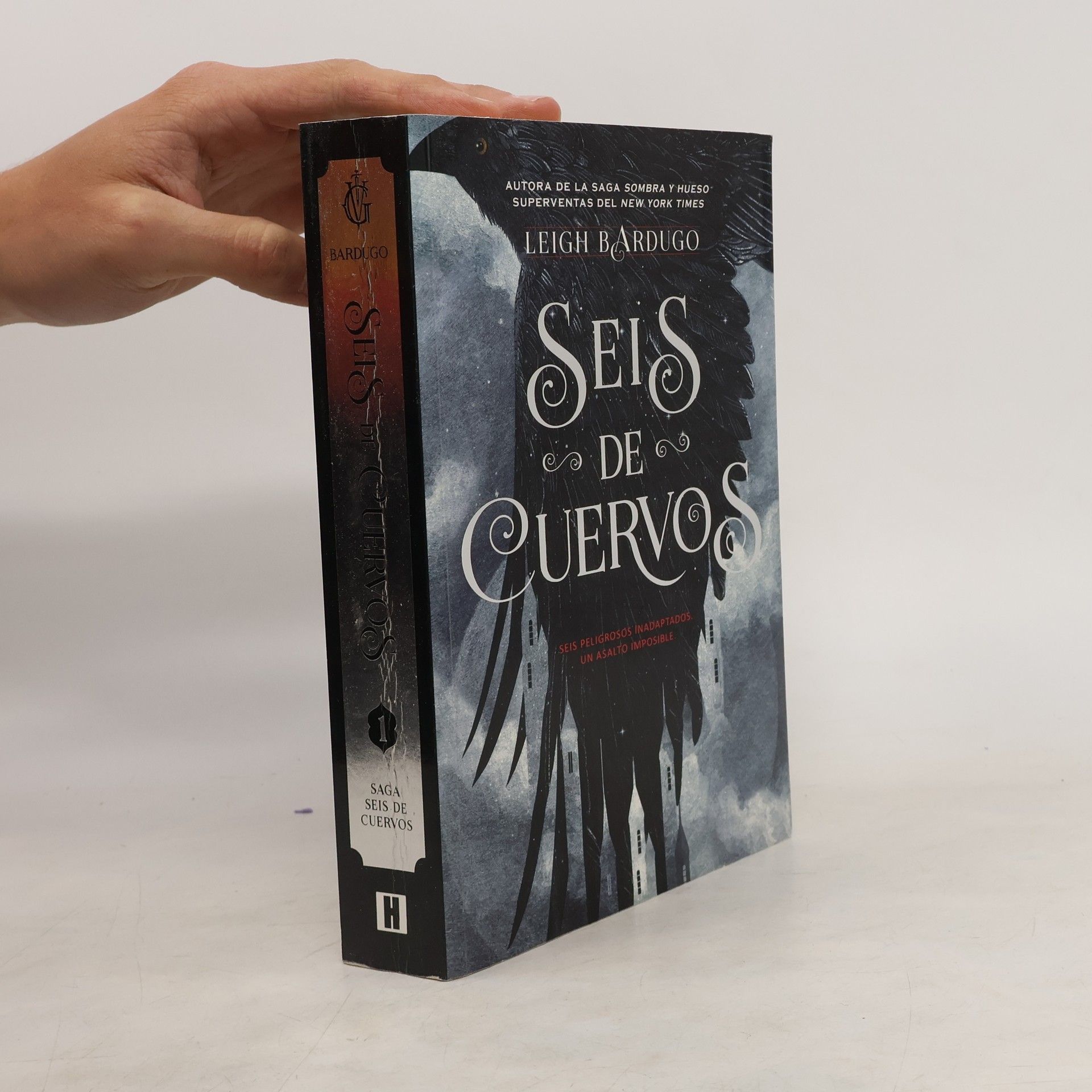 Leigh Bardugo SEIS DE CUERVOS 1
