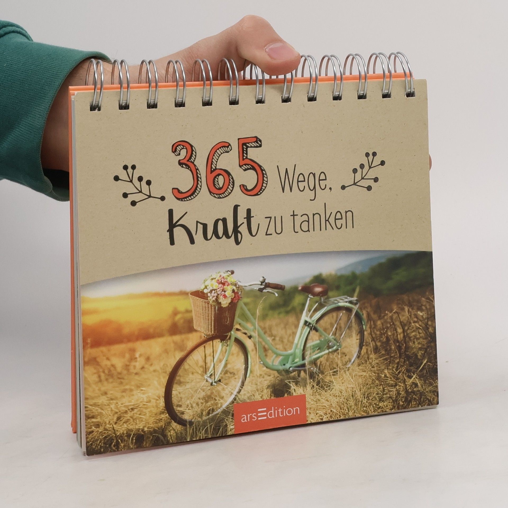 Autorenkollektiv 365 Wege, Kraft zu tanken