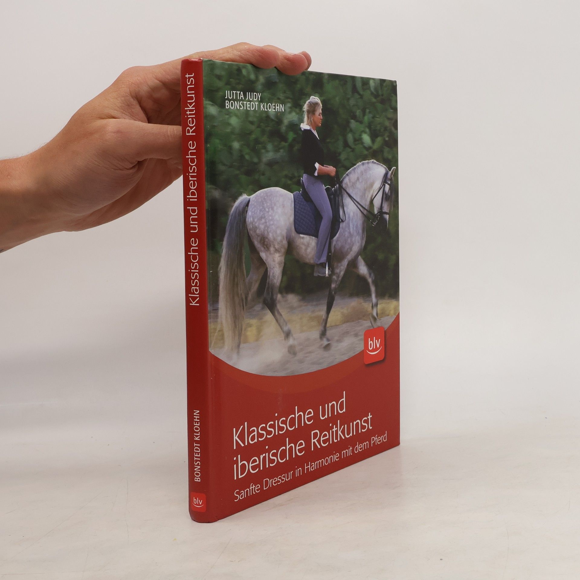 Jutta Judy Bonstedt Kloehn Klassische und iberische Reitkunst