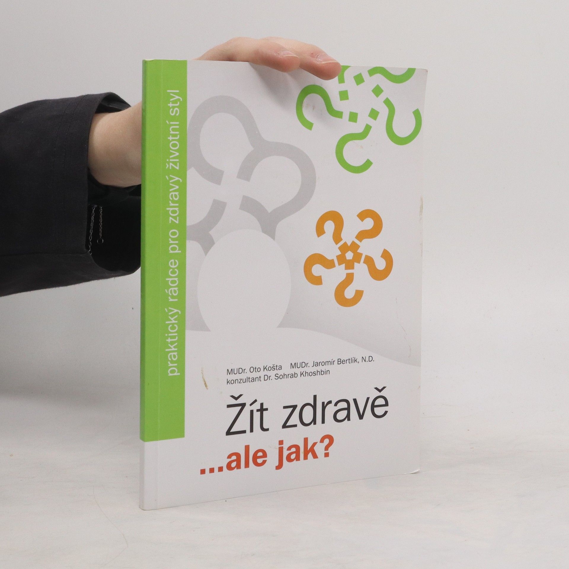 Oto Košta Žít zdravě...ale jak?