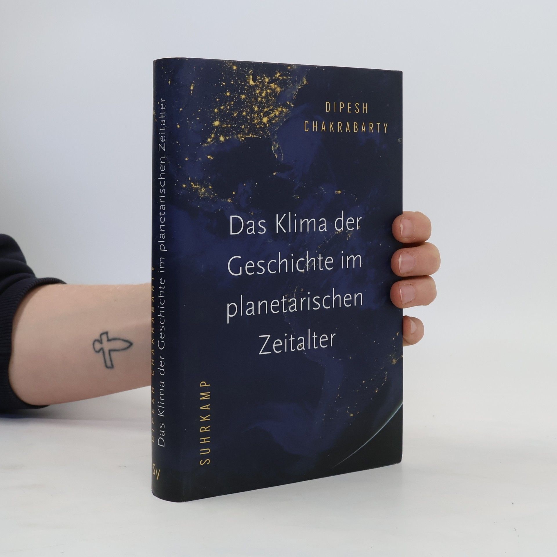 Dipesh Chakrabarty Das Klima der Geschichte im planetarischen Zeitalter