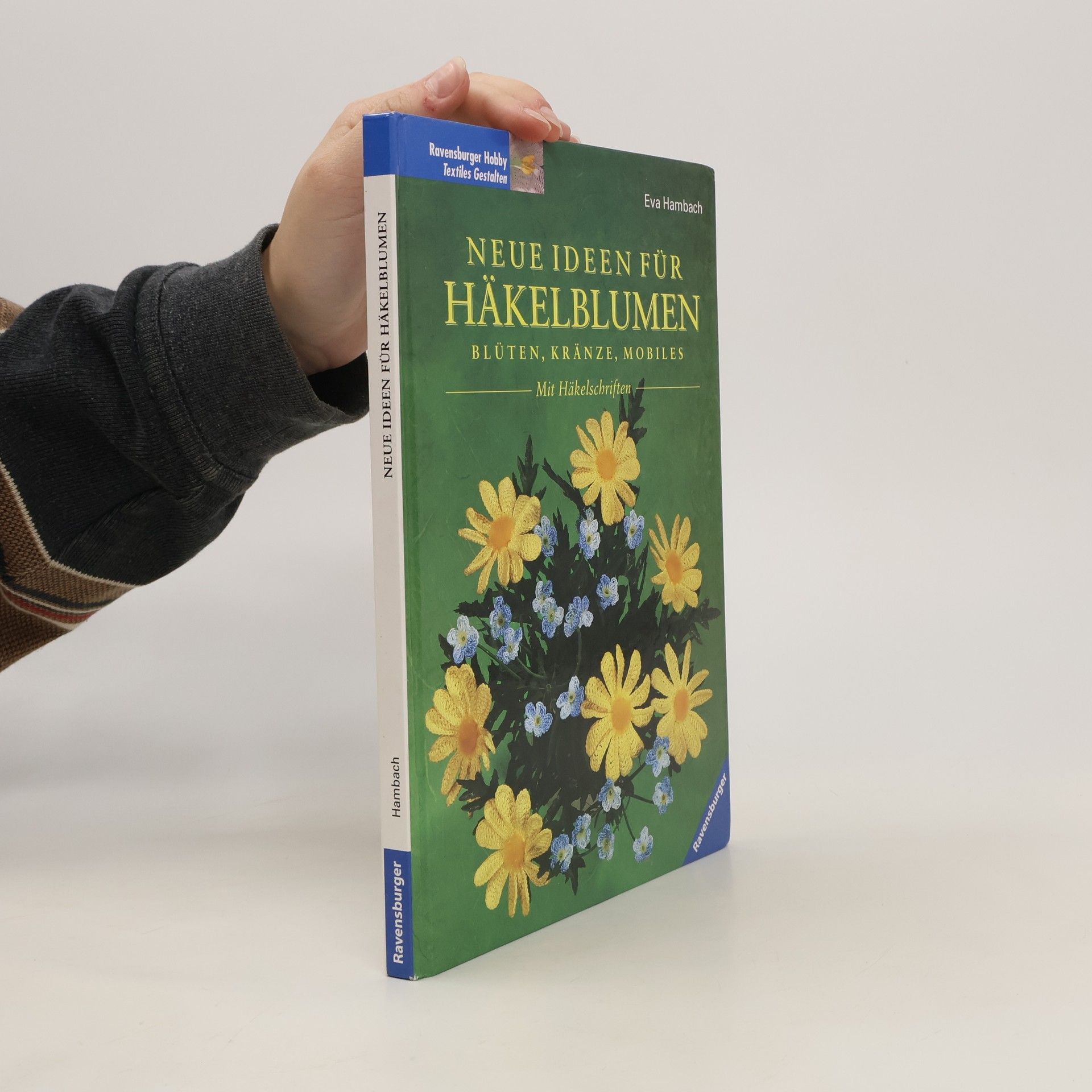 Eva Hambach Neue Ideen für Häkelblumen