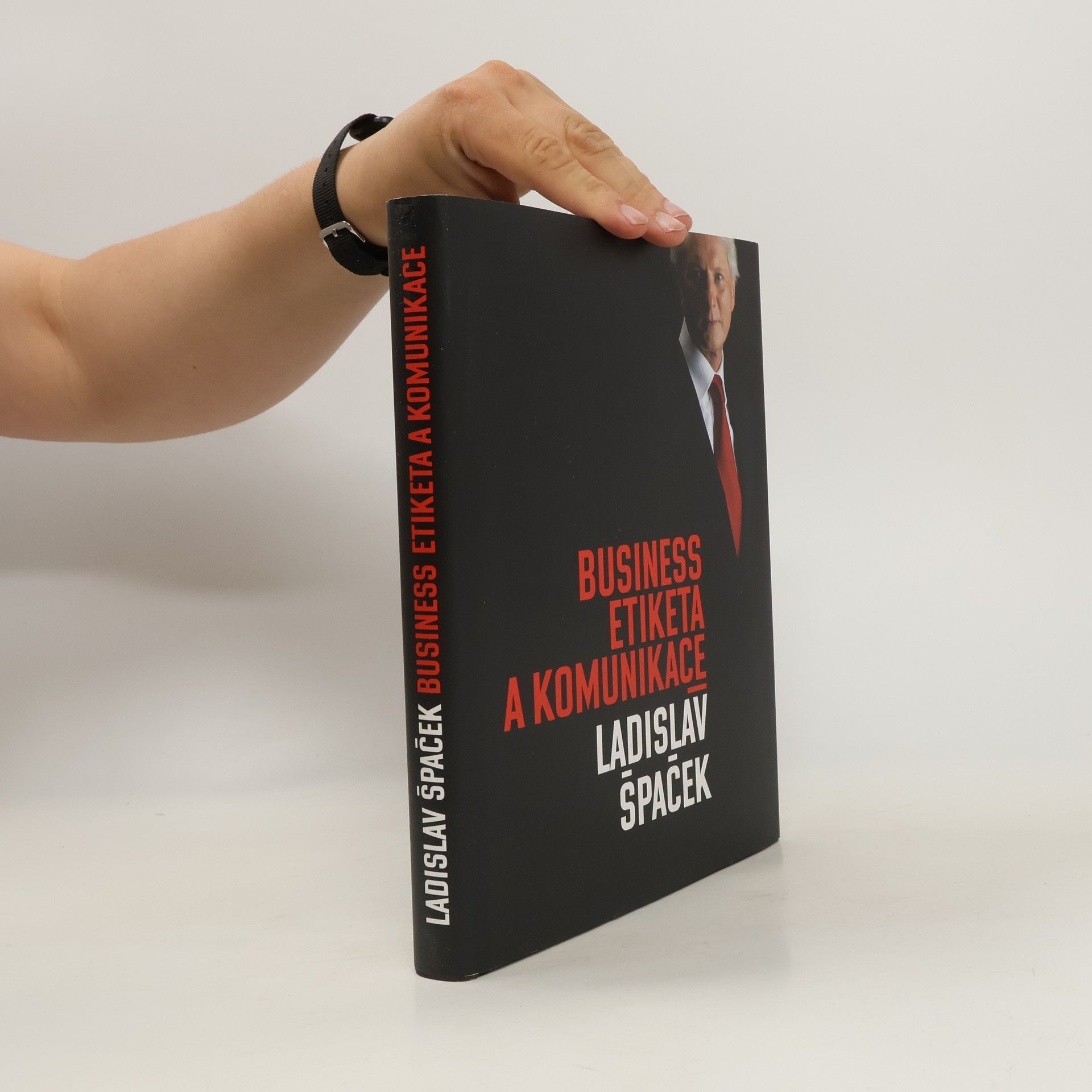 Ladislav Špaček Business etiketa a komunikace