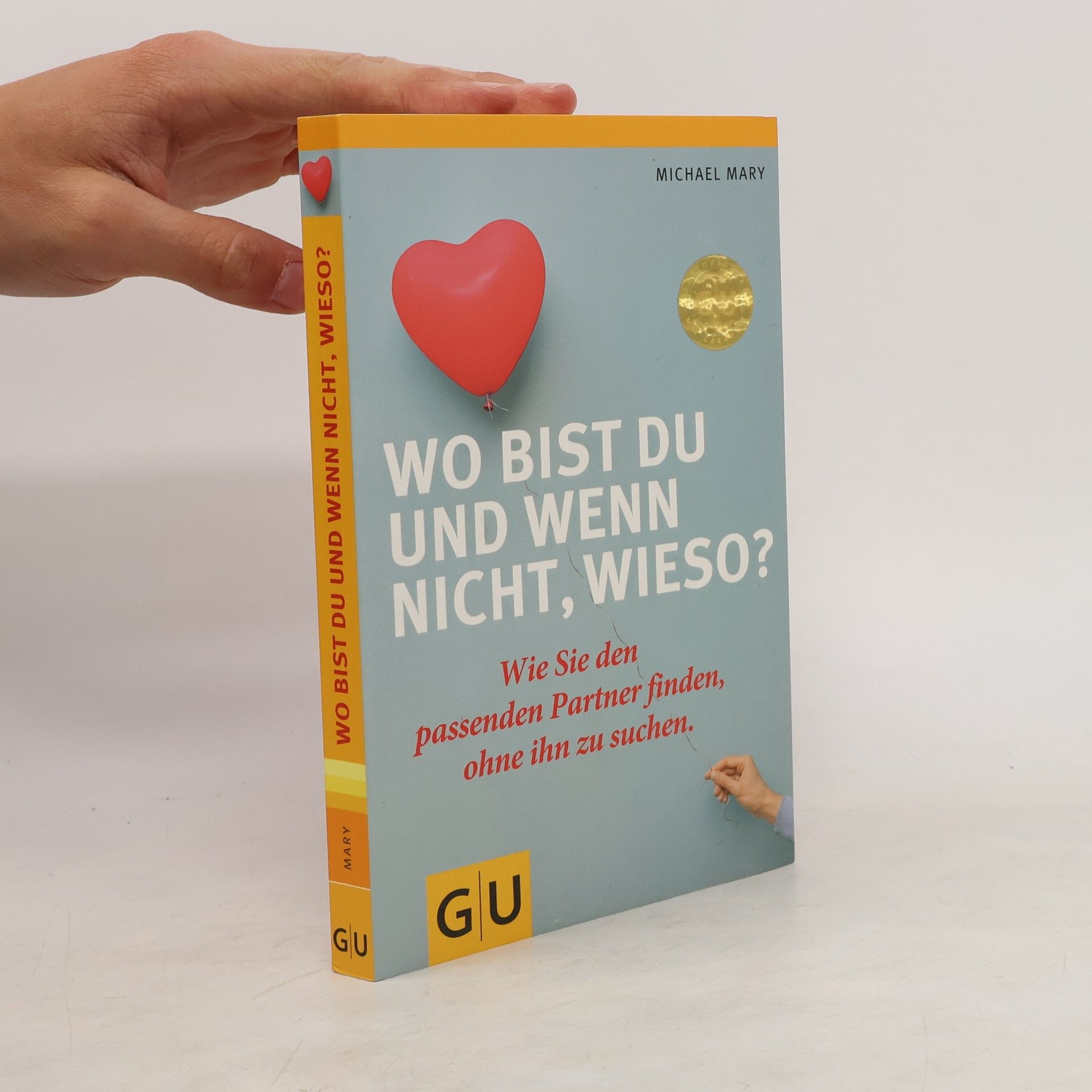 Michael Mary Wo bist du und wenn nicht, wieso?