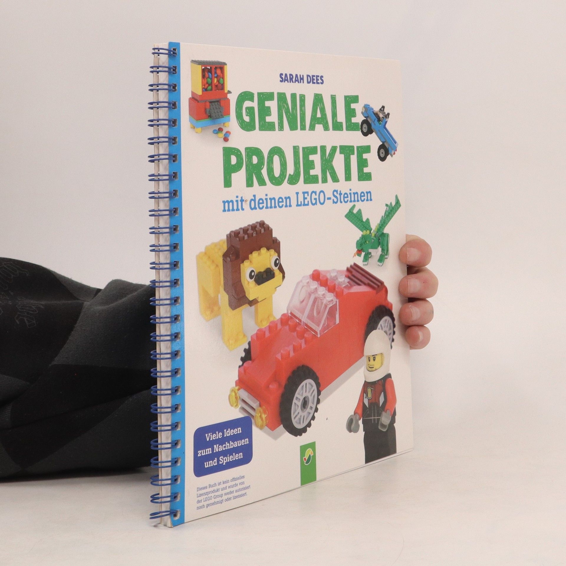 Sarah Dees Geniale Projekte mit deinen LEGO-Steinen