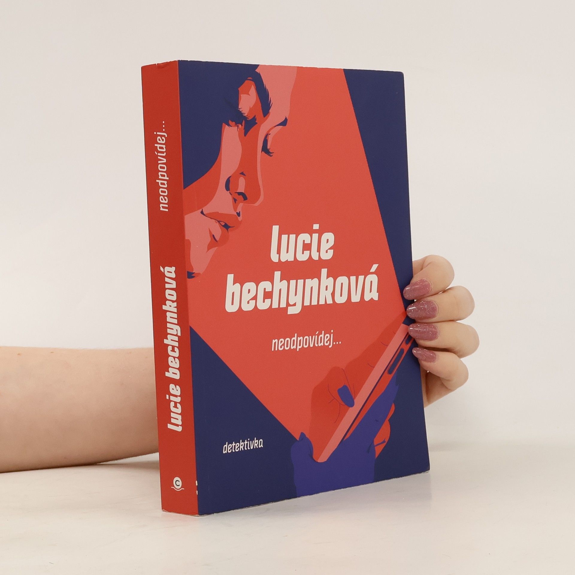 Lucie Bechynková Neodpovídej...