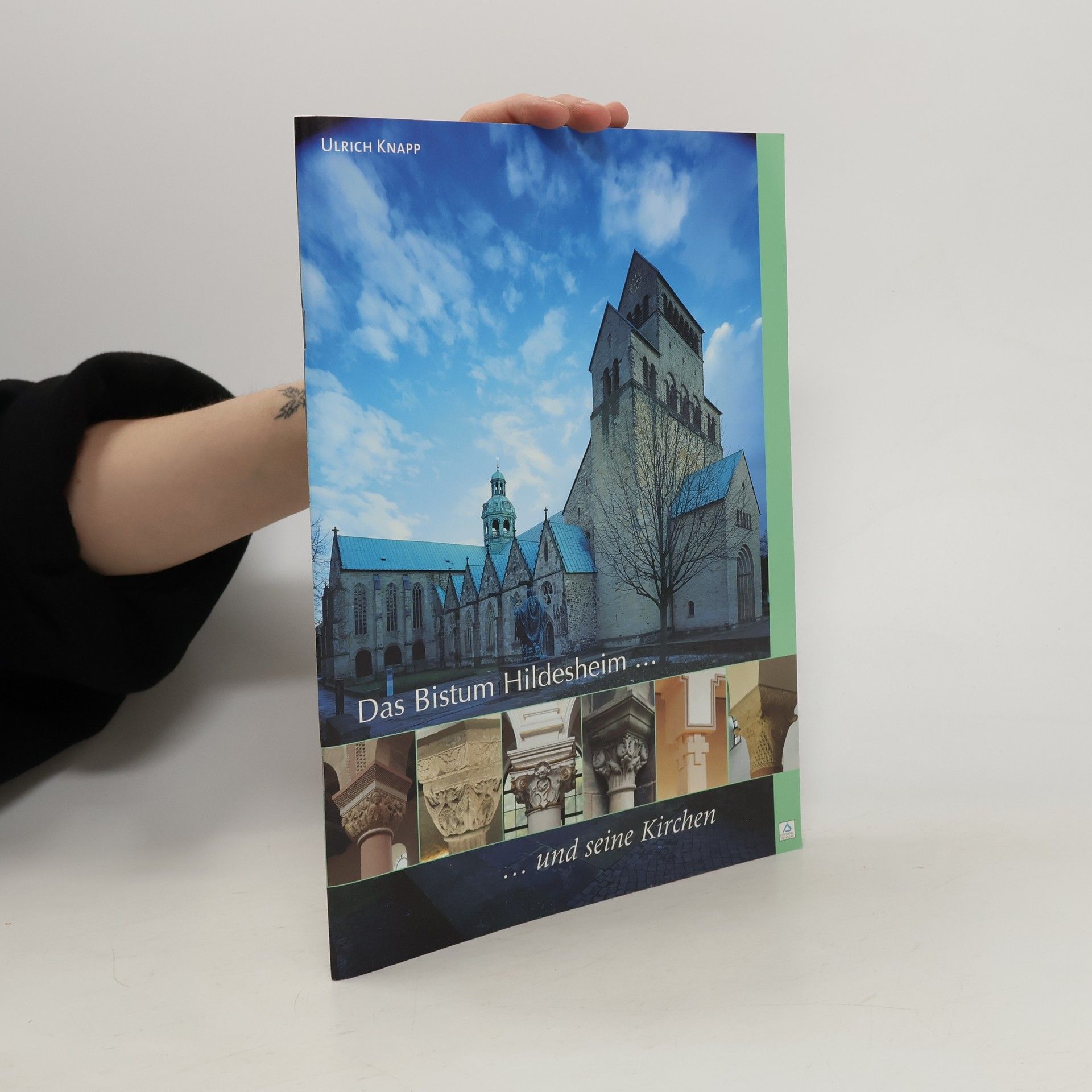 Ulrich Knapp Das Bistum Hildesheim und seine Kirchen
