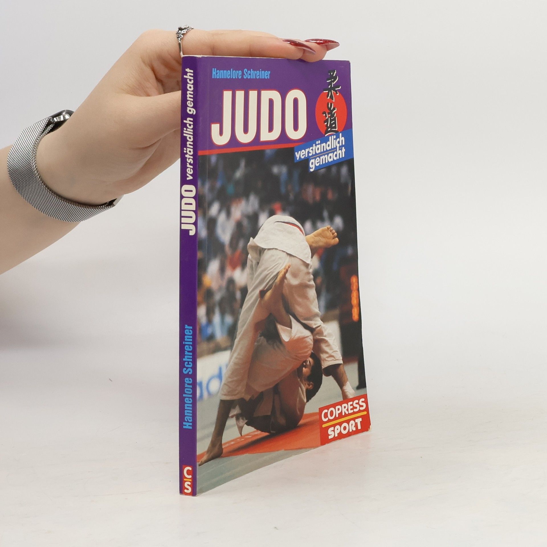 Hannelore Schreiner Judo verständlich gemacht