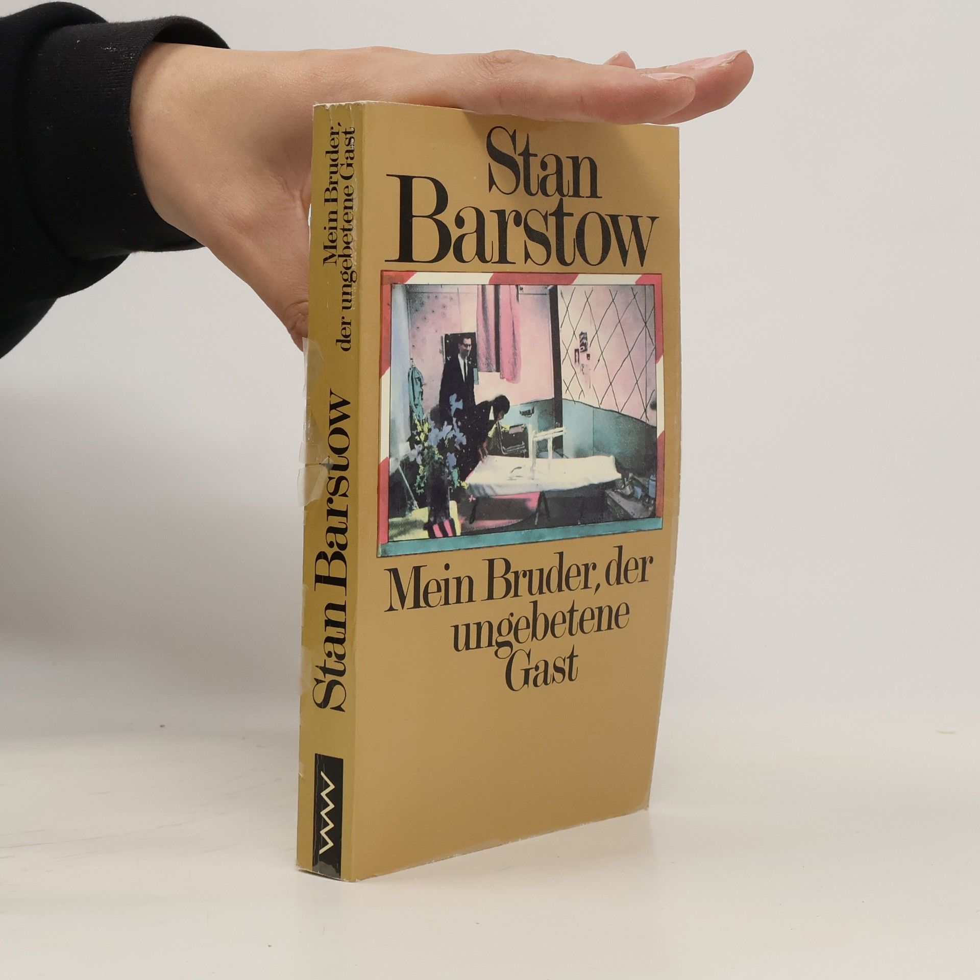 Barstow Stan Mein Bruder, der ungebetene Gast