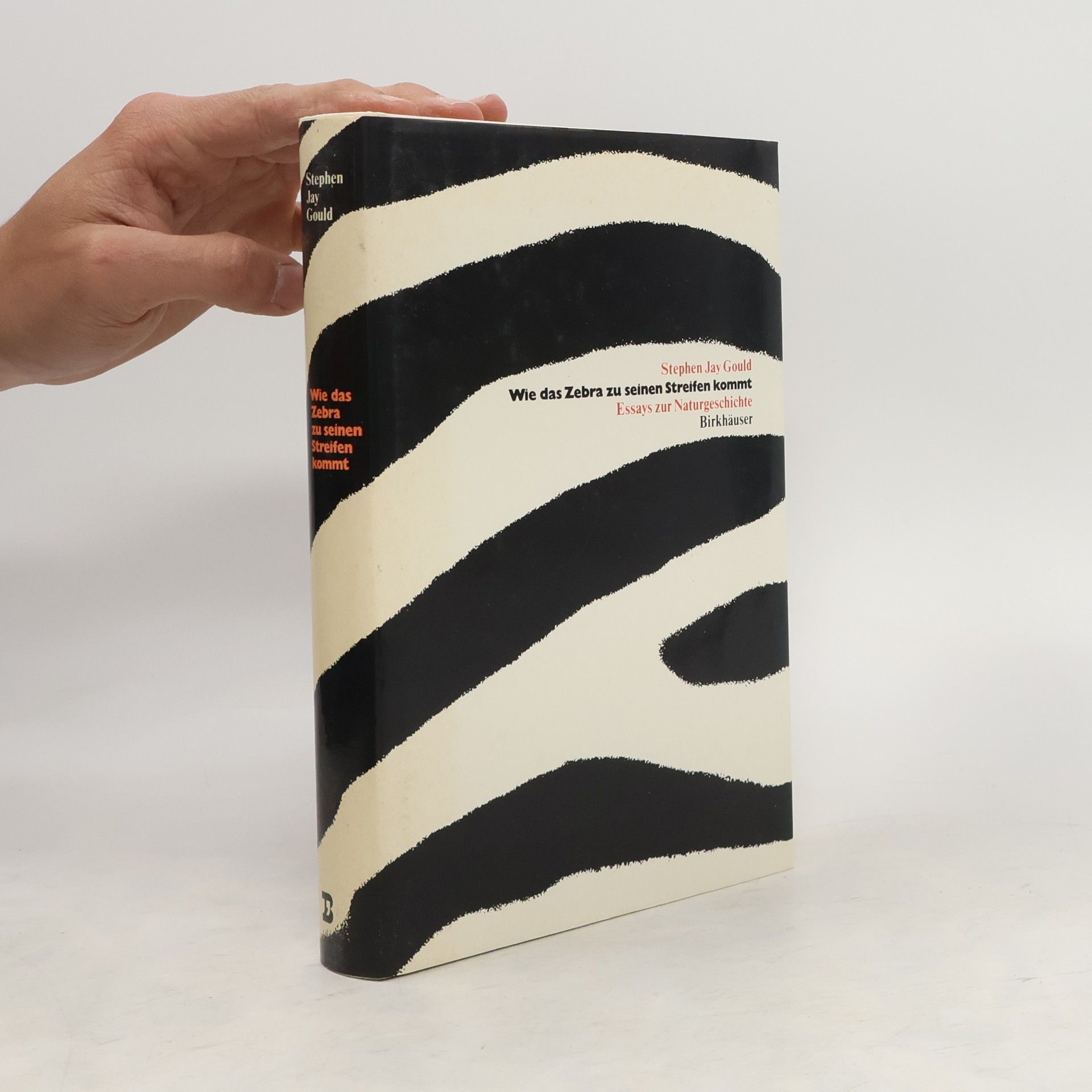 Stephen Jay Gould Wie das Zebra zu seinen Streifen kommt