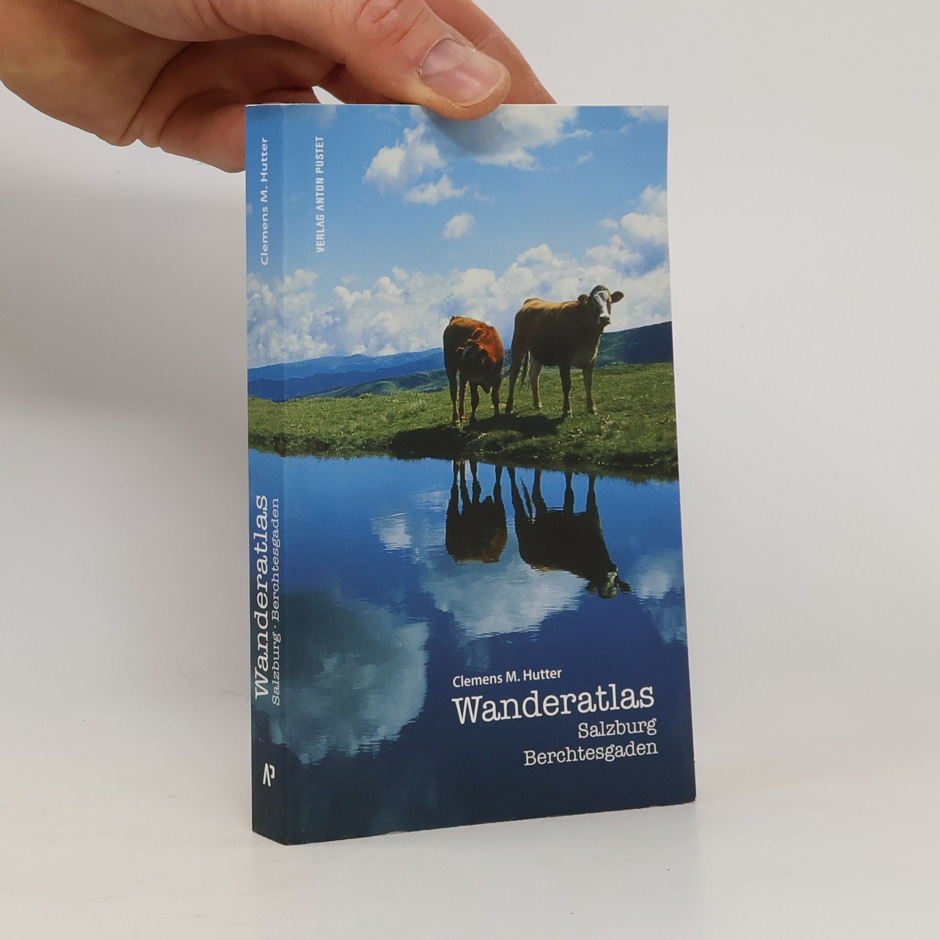 Clemens M. Hutter Wanderatlas : Salzburg, Berchtesgaden