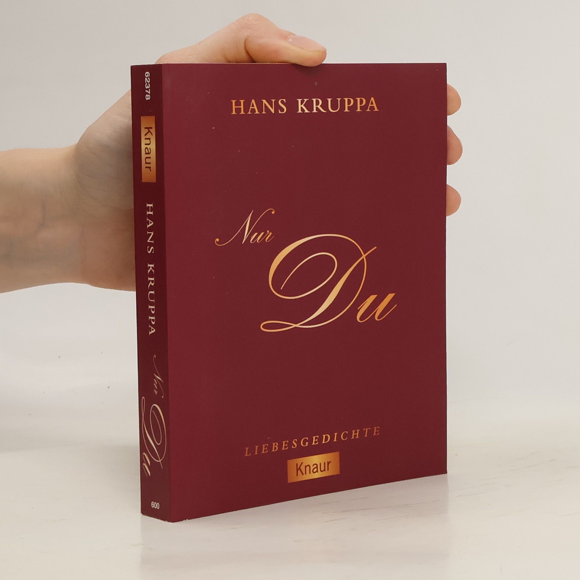 Hans Kruppa Nur du. Liebesgedichte