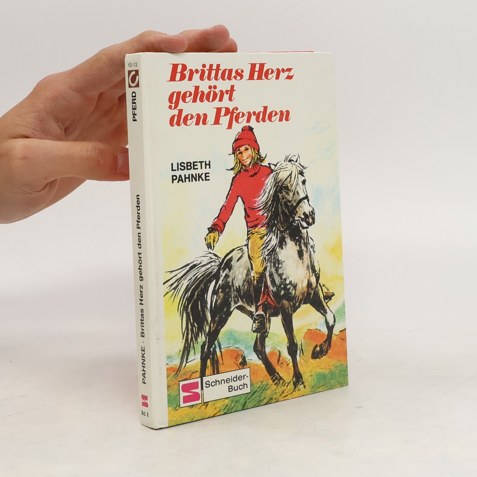 Lisbeth Pahnke Brittas Herz gehört den Pferden