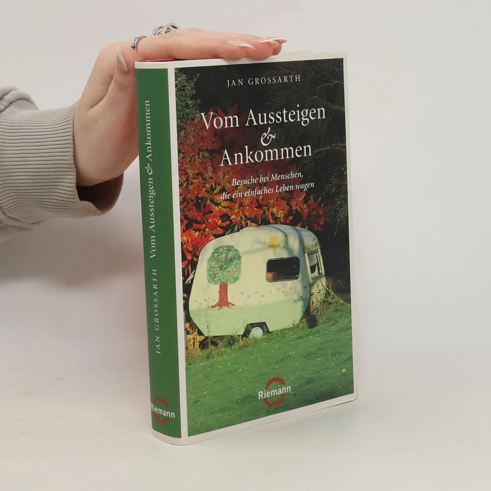 Vom Aussteigen & Ankommen | Book | Hardcover | Jan Grossarth | DE