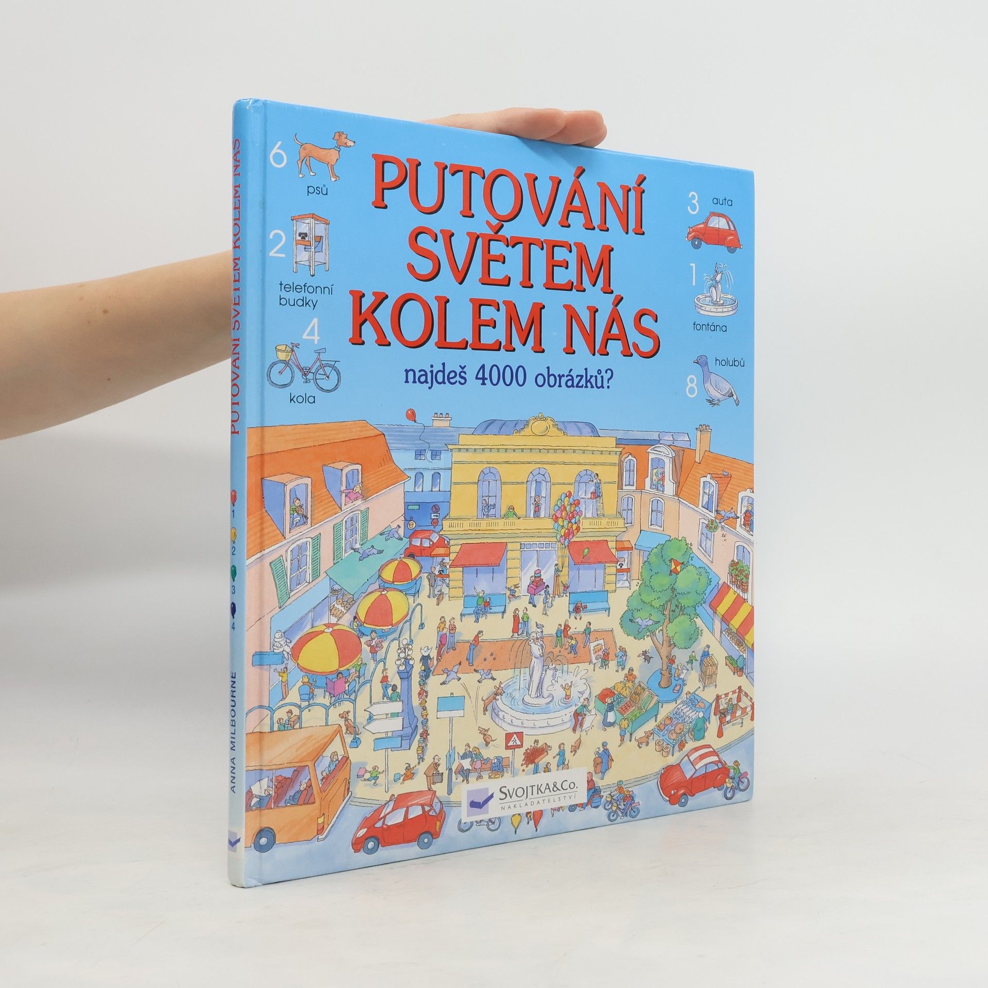 Collectif d'auteurs Putování světem kolem nás. Najdeš 4000 obrázků?