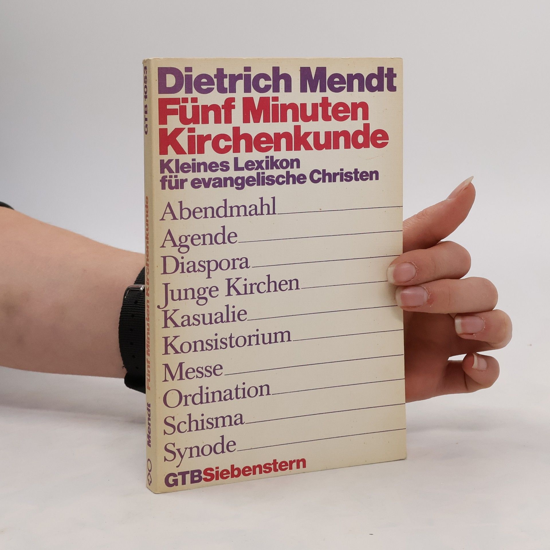 Dietrich Mendt Fünf Minuten Kirchenkunde