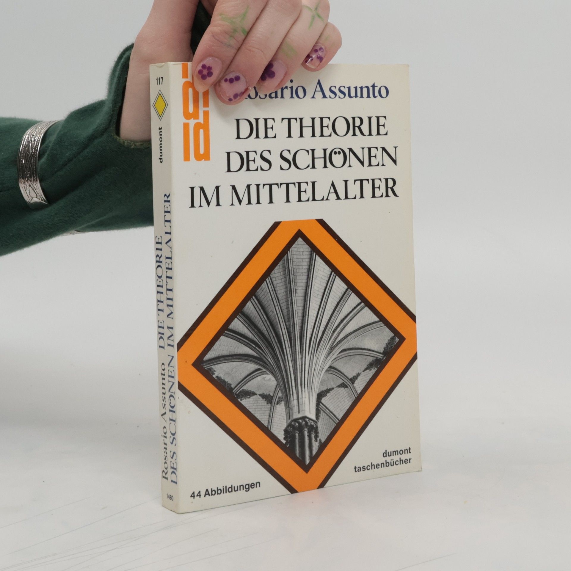 Rosario Assunto Die Theorie des Schönen im Mittelalter
