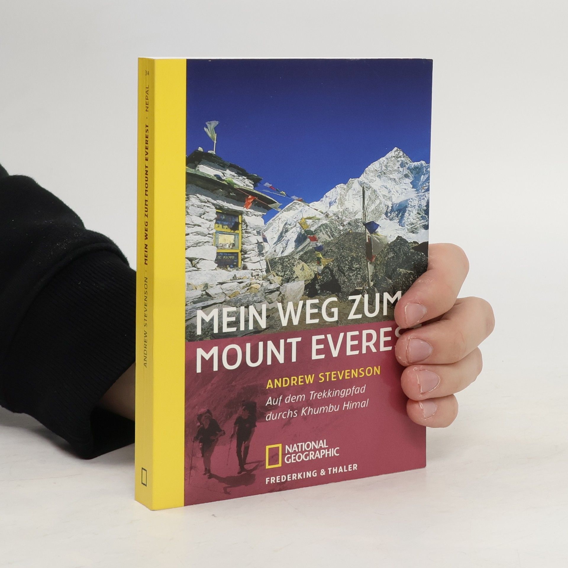 Andrew Stevenson Mein Weg zum Mount Everest. Auf dem Trekking-Pfad durchs Khumbu Himal