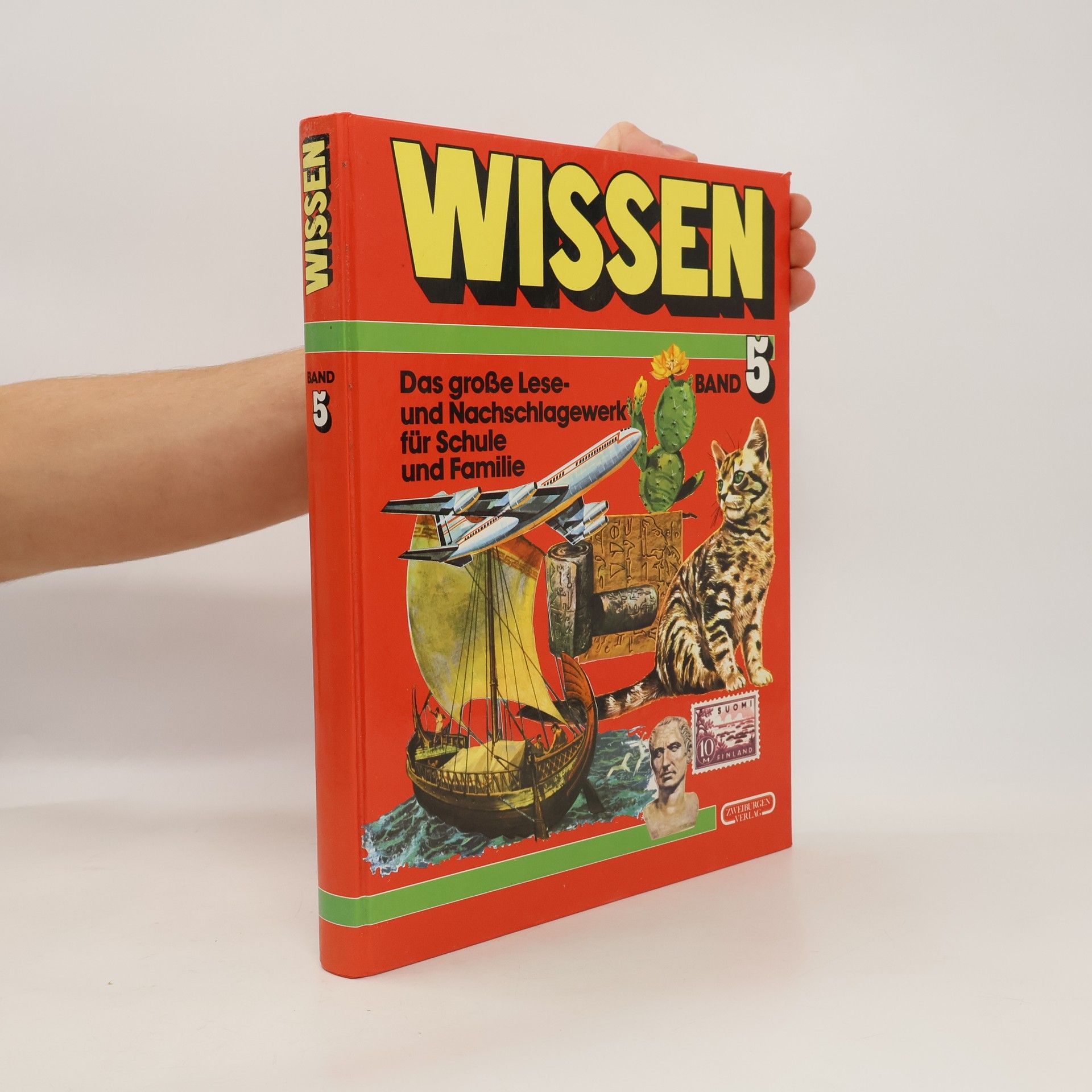 Autorenkollektiv Wissen. Das große Lese- und Nachschlagwerk für Schule und Familie Band 5, 1986