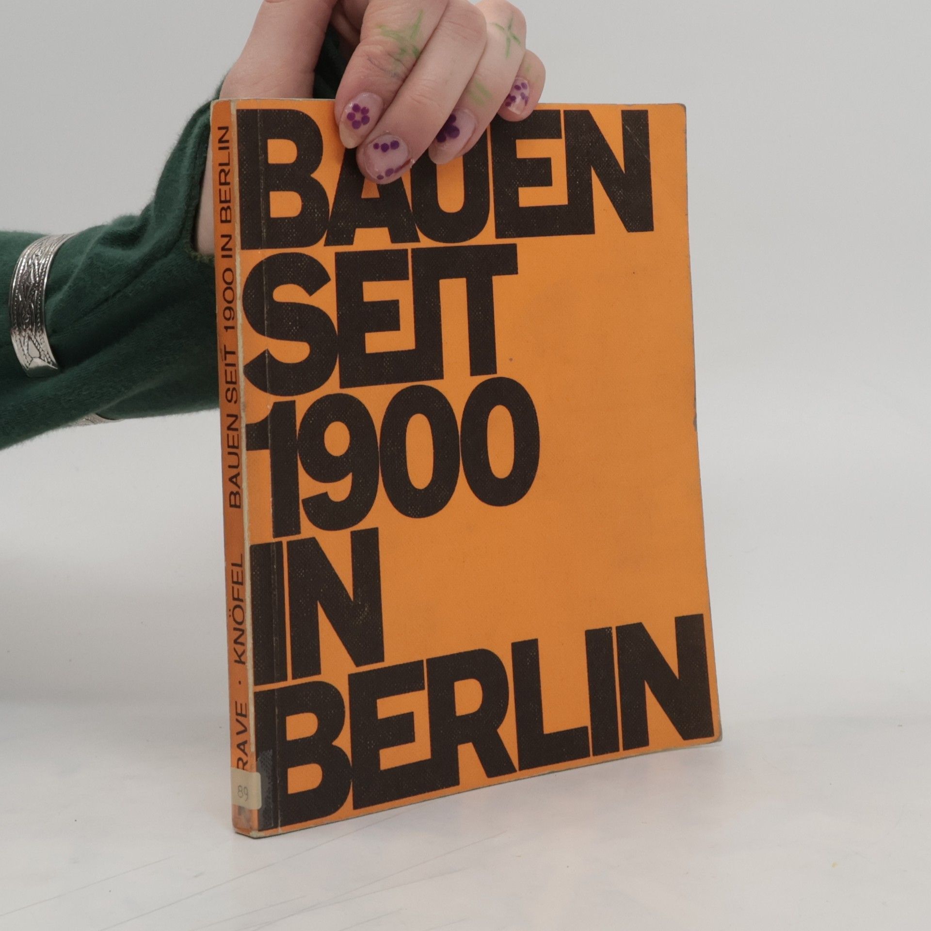 Rolf Rave Bauen seit 1900 [neunzehnhundert] in Berlin