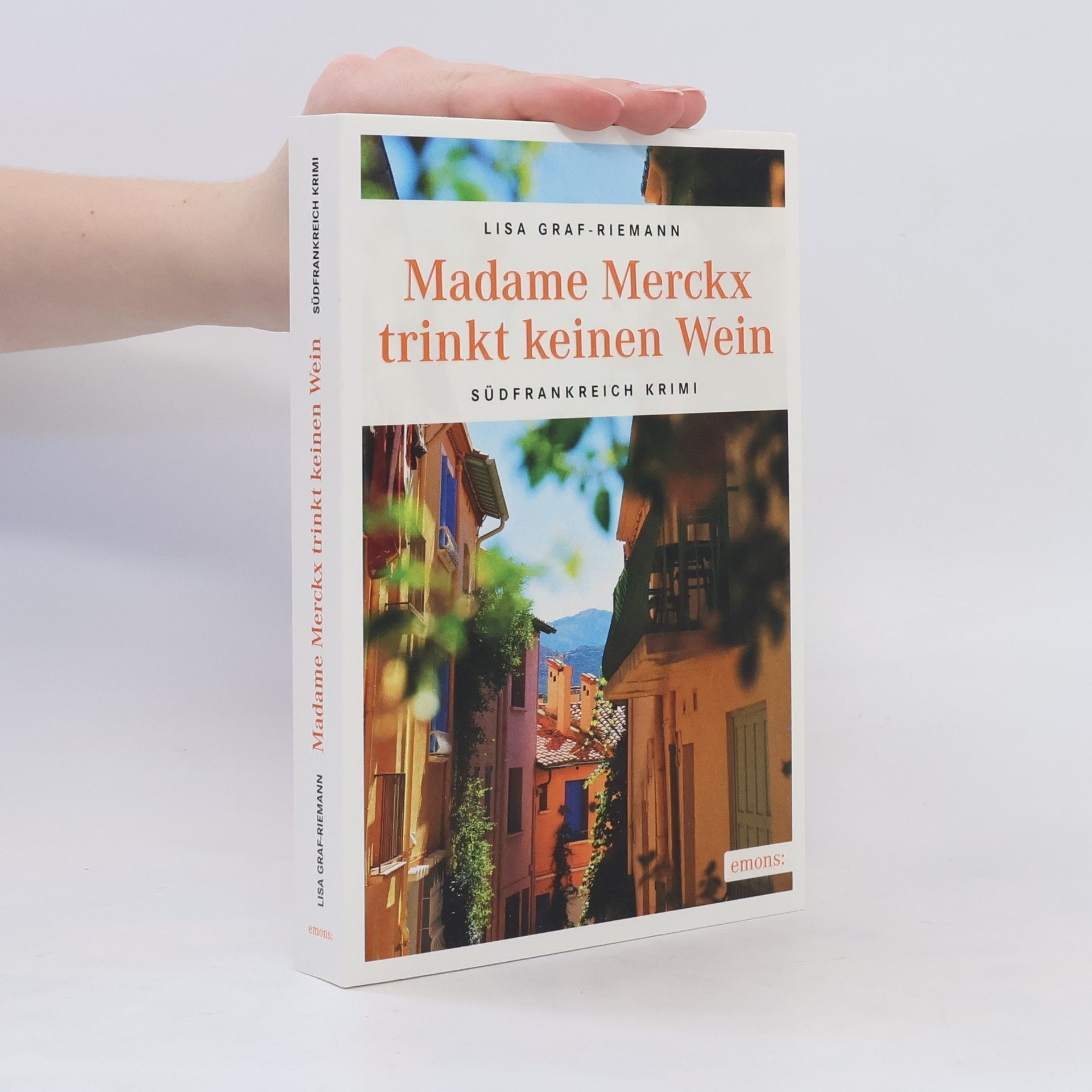 Lisa Graf-Riemann Madame Merckx trinkt keinen Wein
