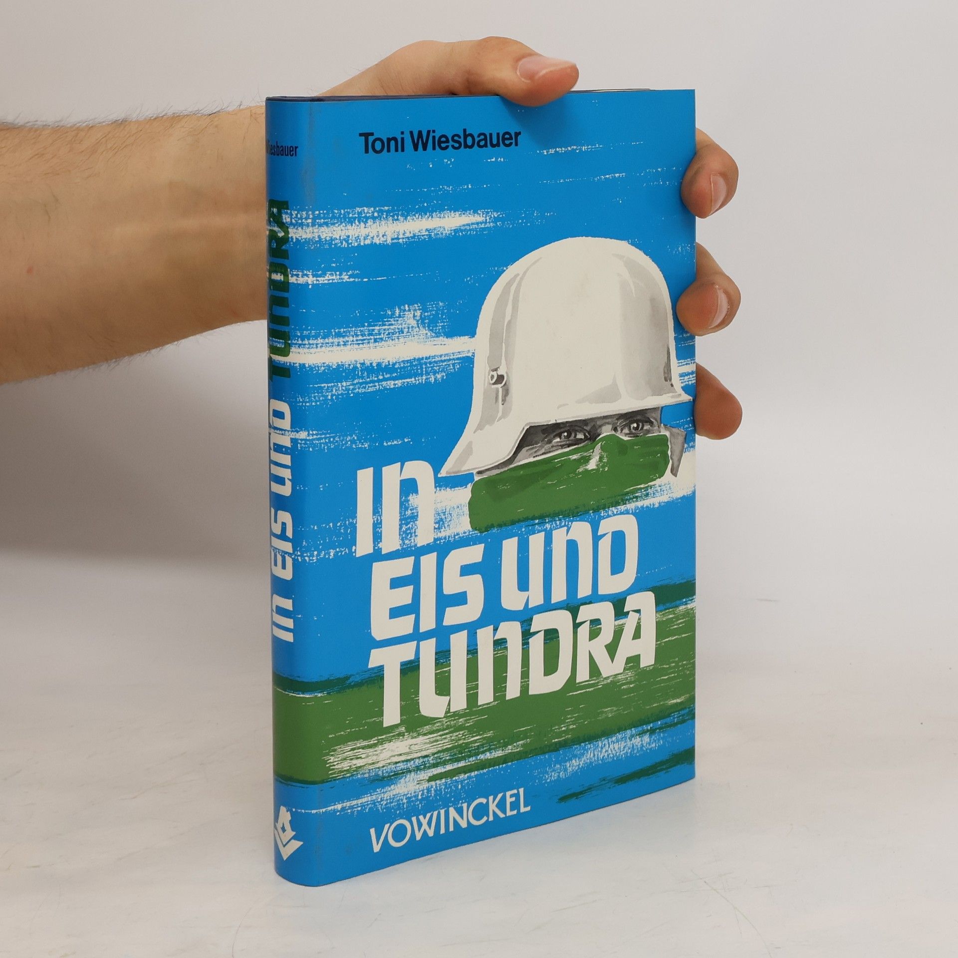 Toni Wiesbauer In Eis und Tundra