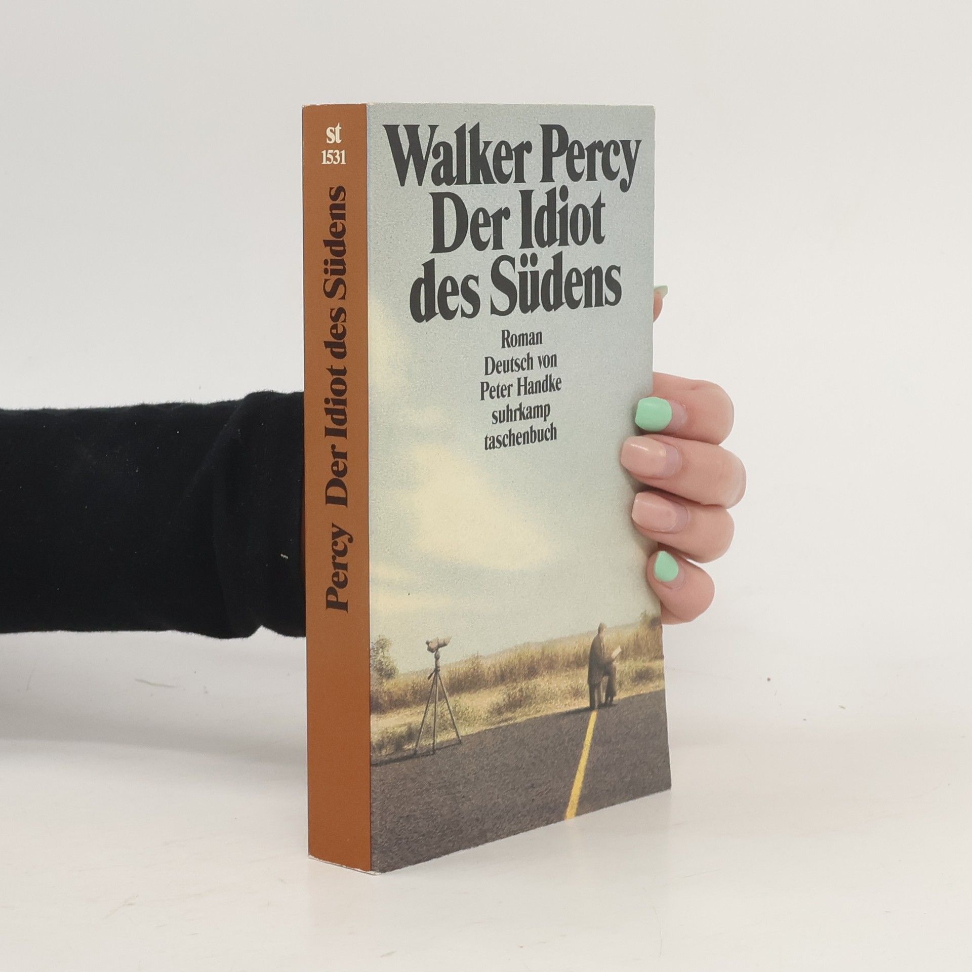 Walker Percy Der Idiot des Südens