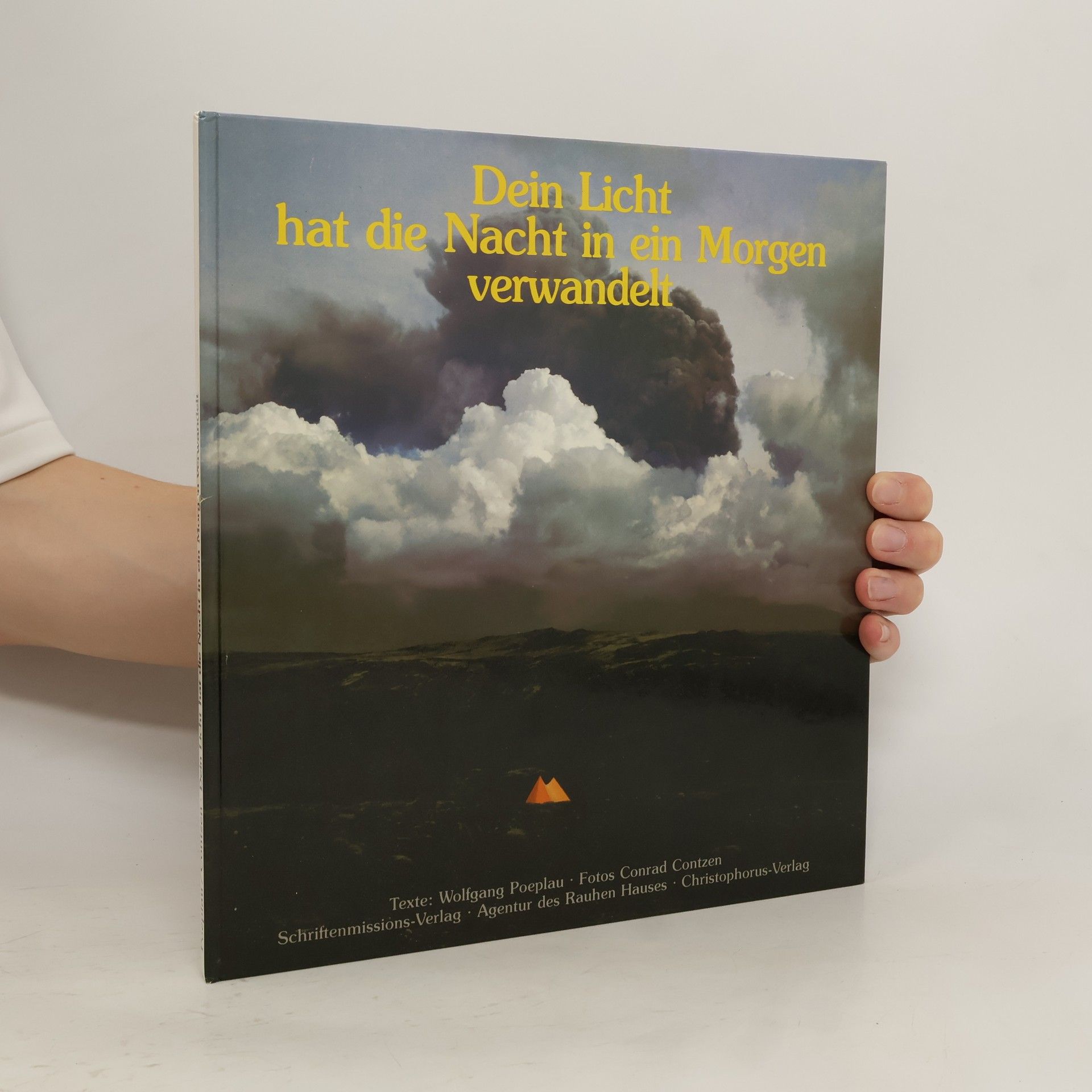Conrad Contzen Dein Licht hat die Nacht in ein Morgen verwandelt