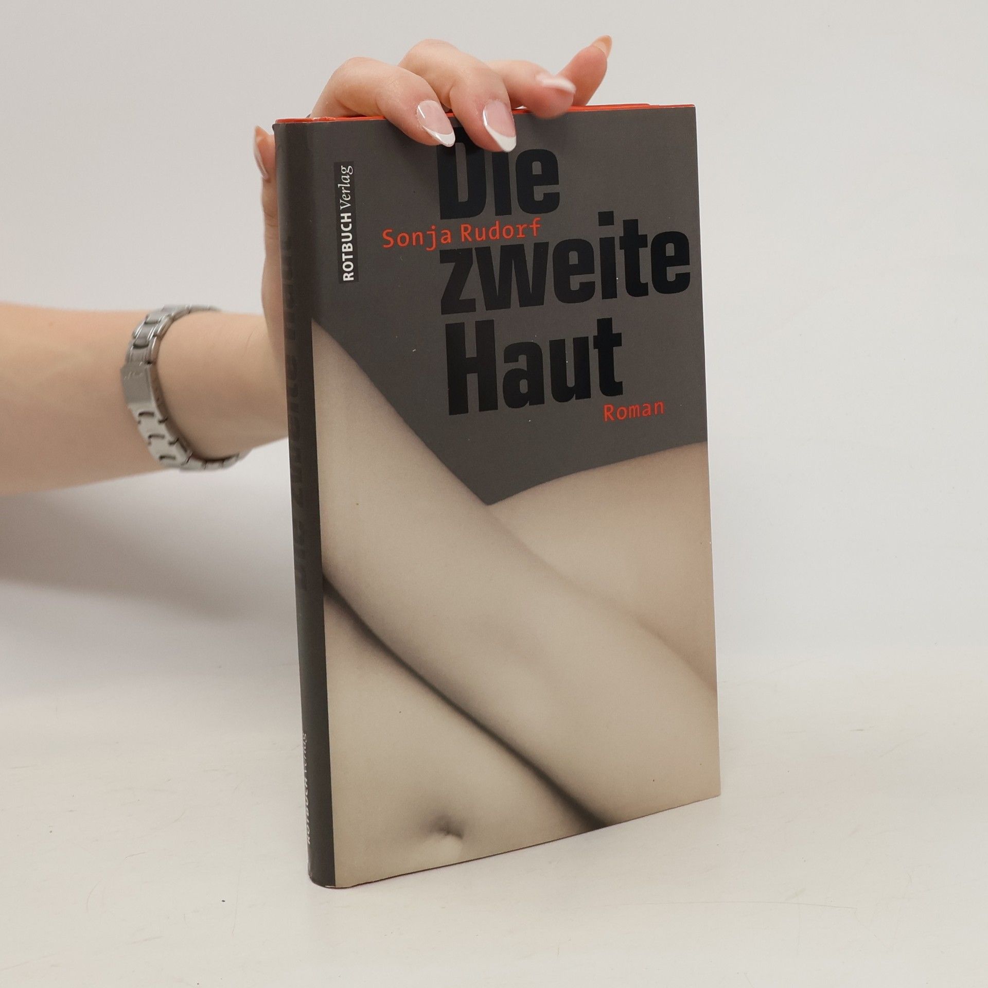 Sonja Rudorf Die zweite Haut