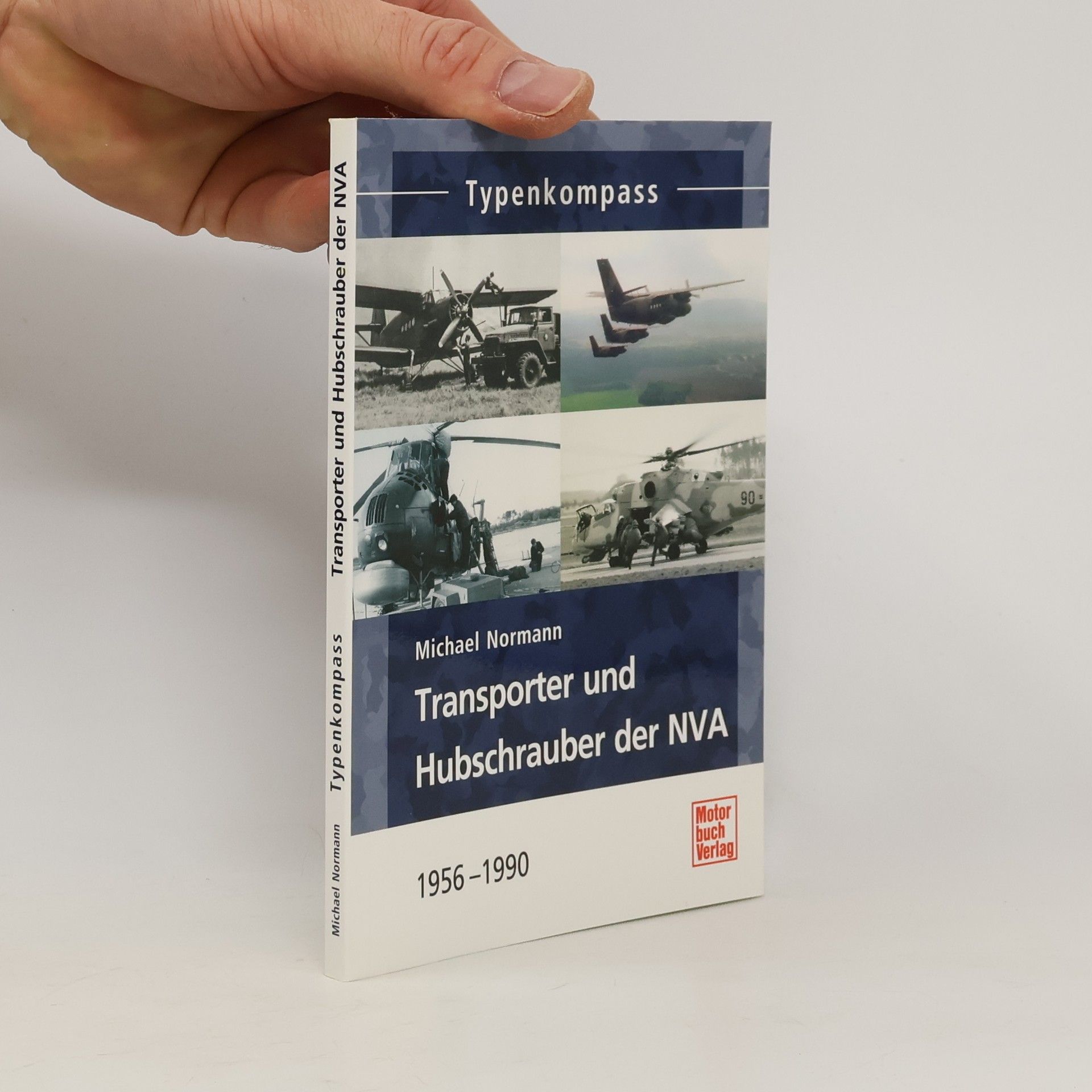 Michael Normann Transporter und Hubschrauber der NVA