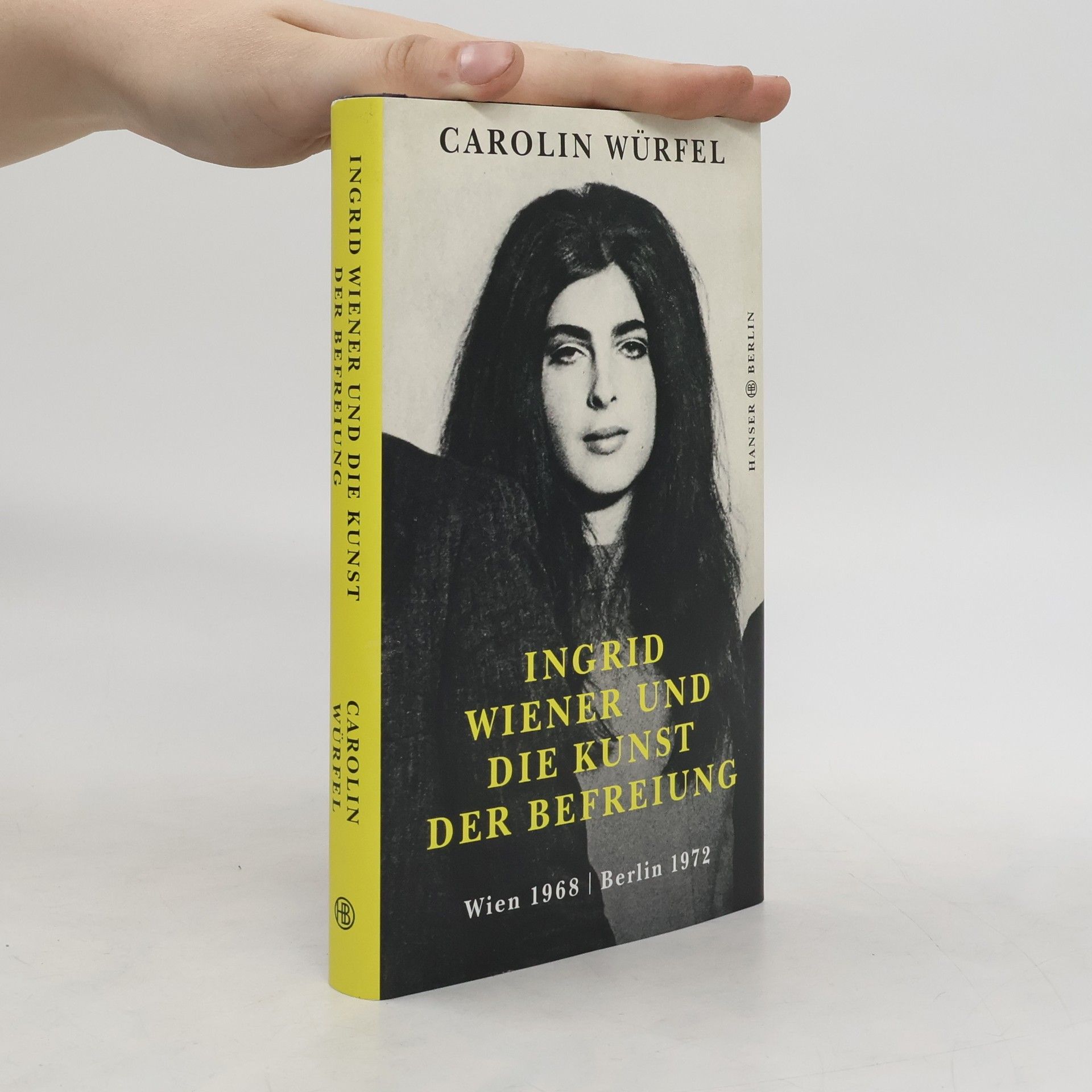 Carolin Würfel Ingrid Wiener und die Kunst der Befreiung