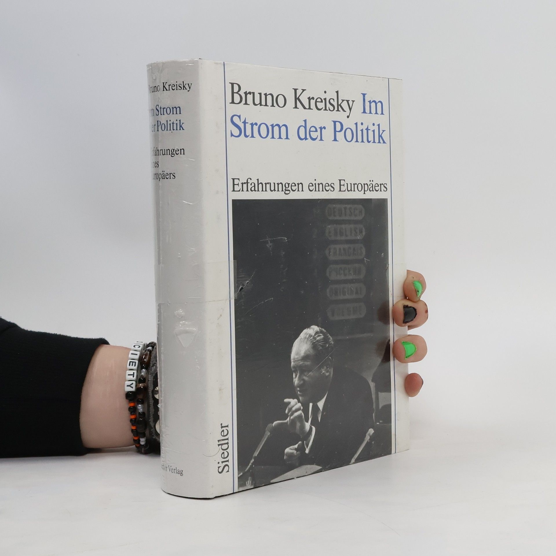 Bruno Kreisky Im Strom der Politik