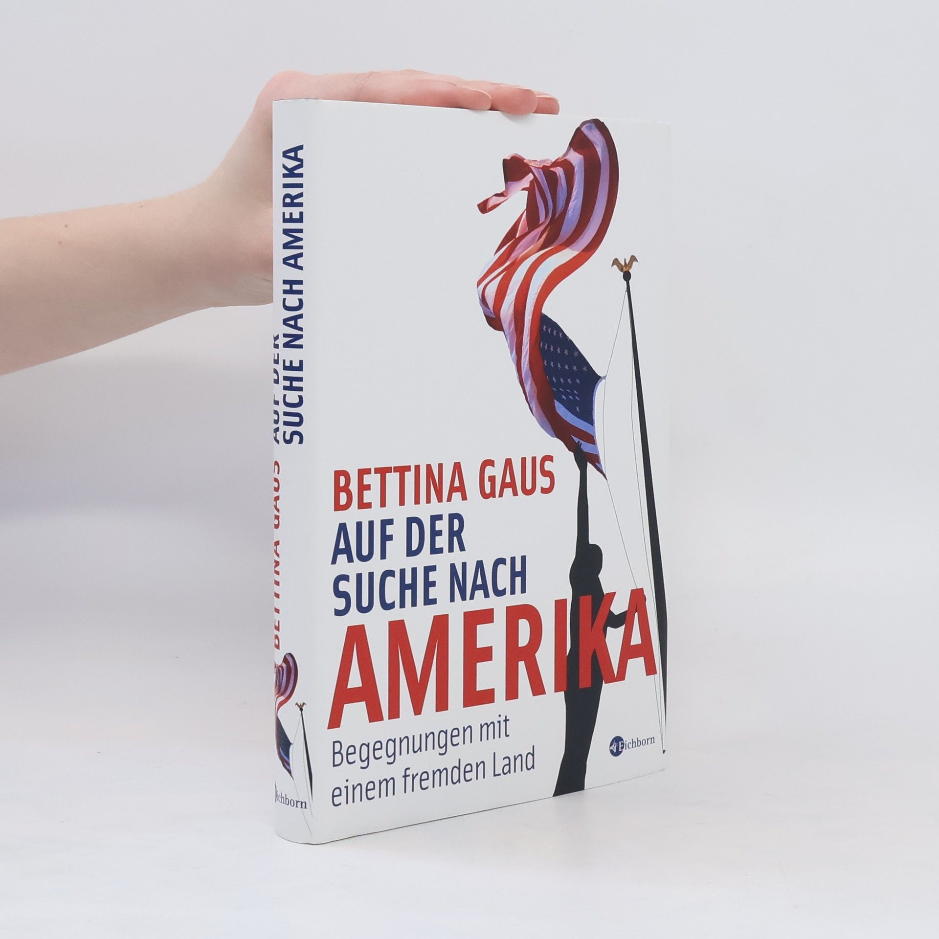 Bettina Gaus Auf der Suche nach Amerika