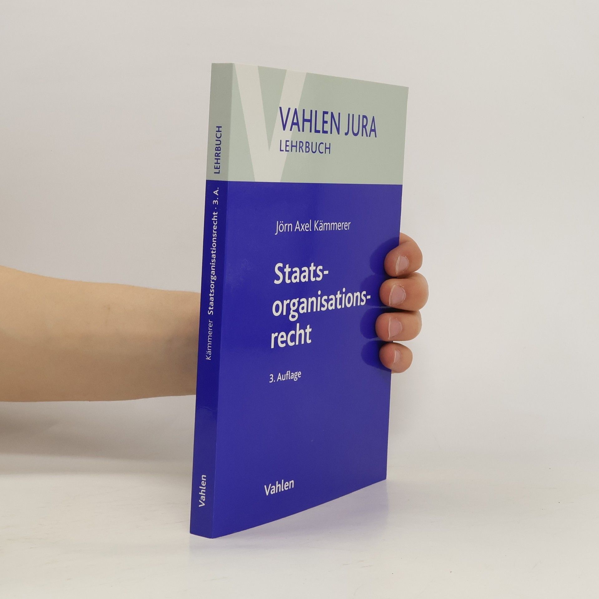 Jörn Axel Kämmerer Staatsorganisationsrecht