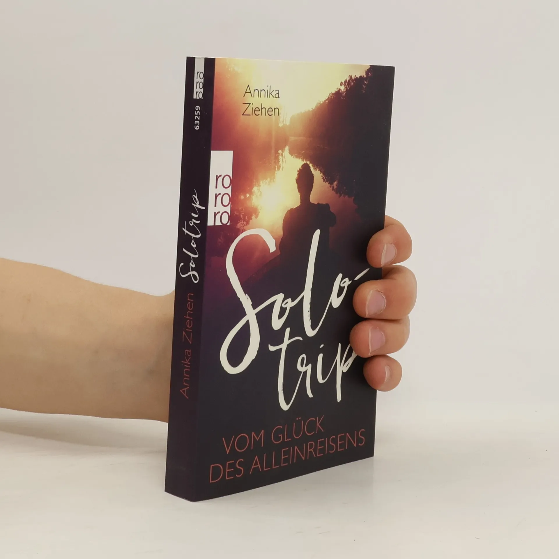 Solotrip: Vom Glück des Alleinreisens | Book | Annika Ziehen | DE