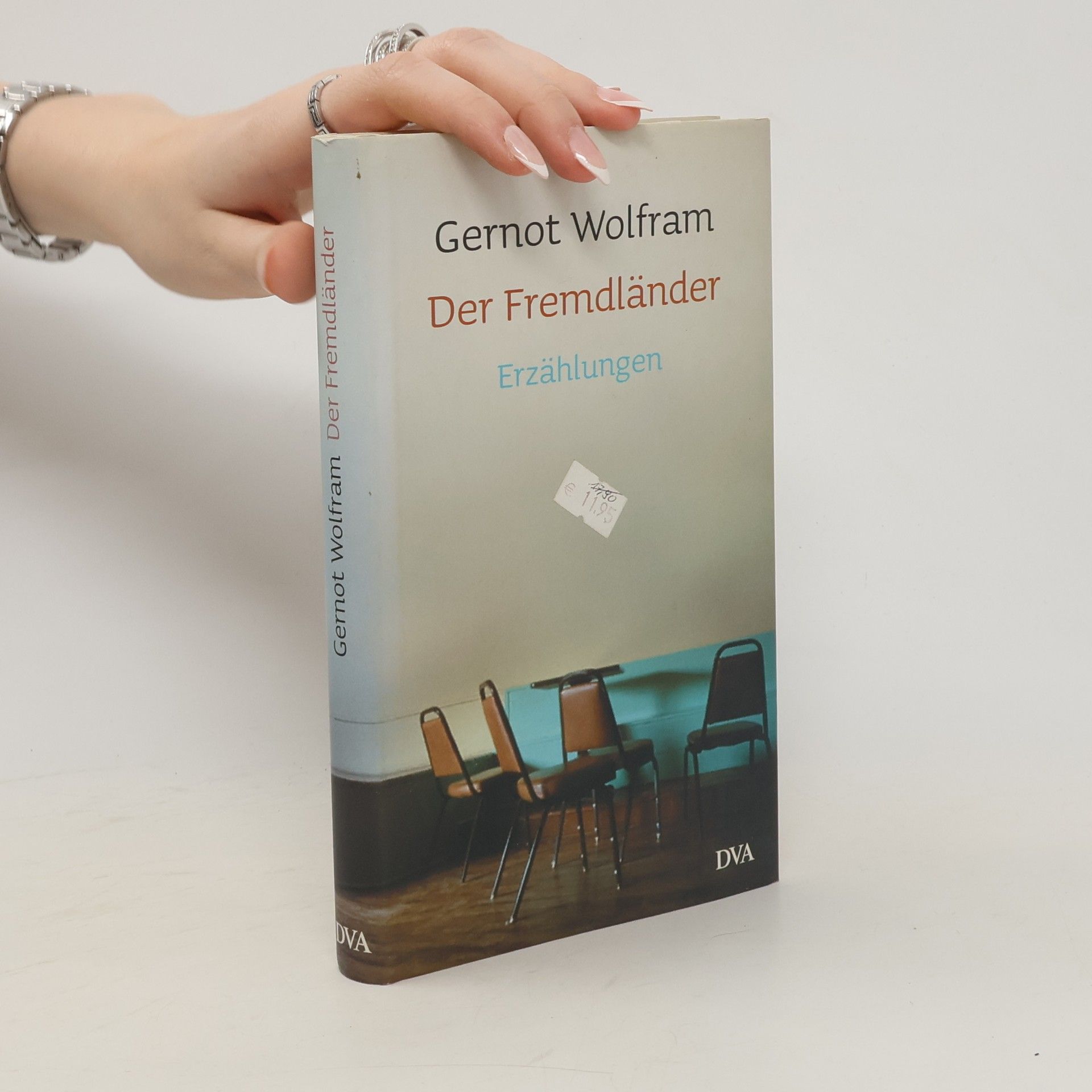 Gernot Wolfram Der Fremdländer. Erzählungen