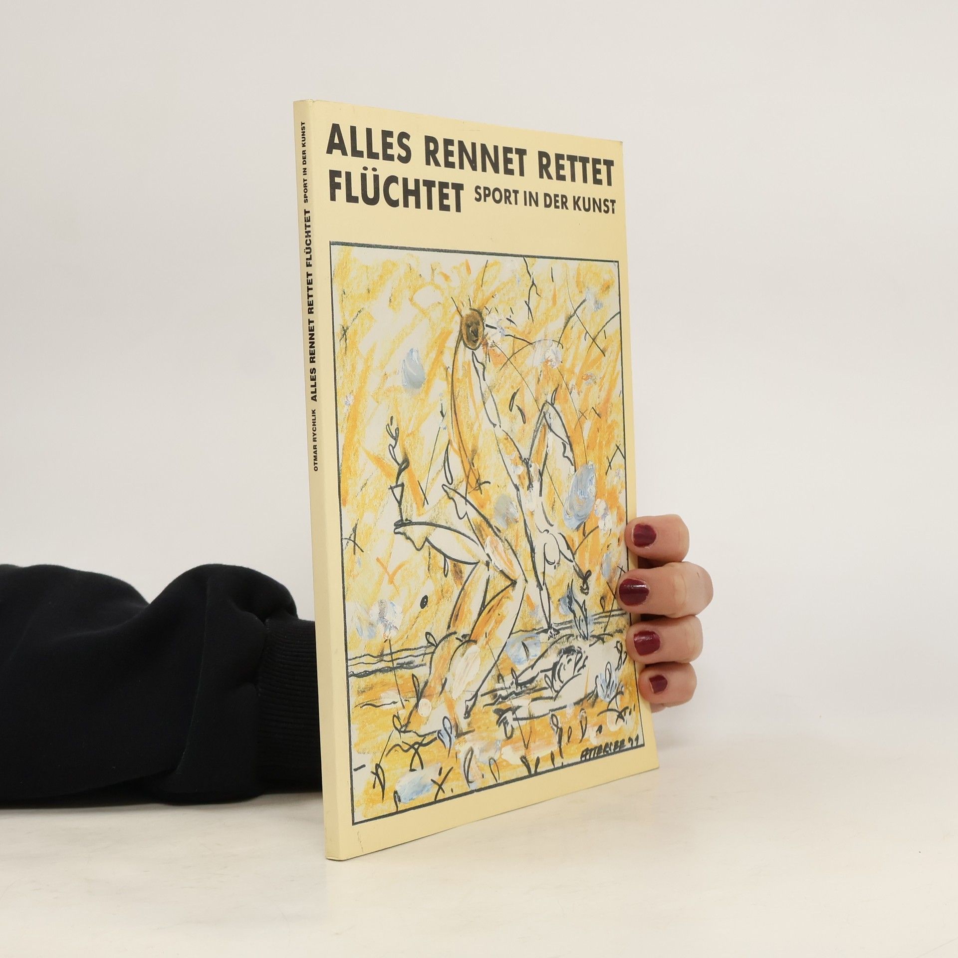 Collectif d'auteurs Alles Rennet Rettet Flüchtet: Sport in der Kunst