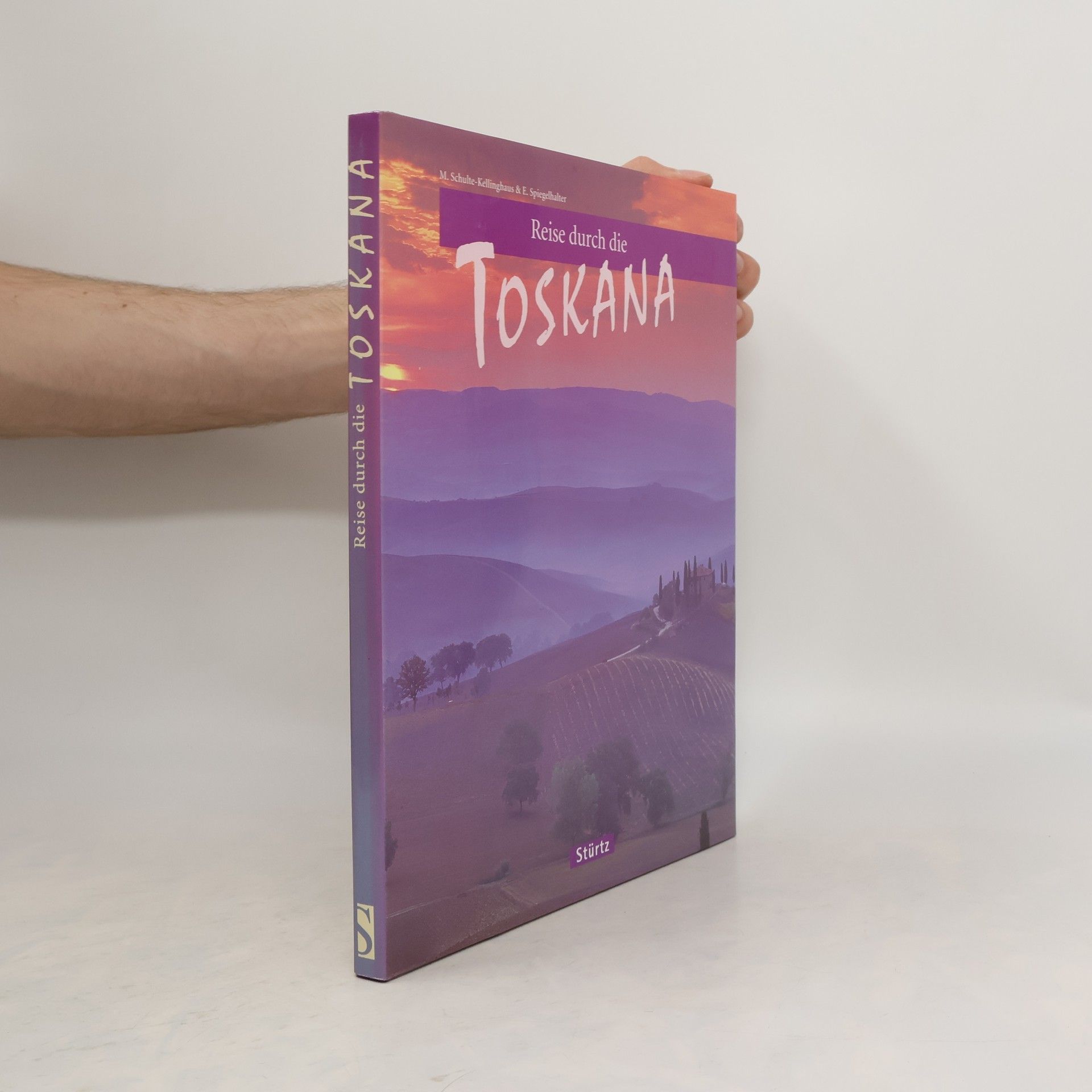 Martin Schulte Kellinghaus Reise durch die Toskana
