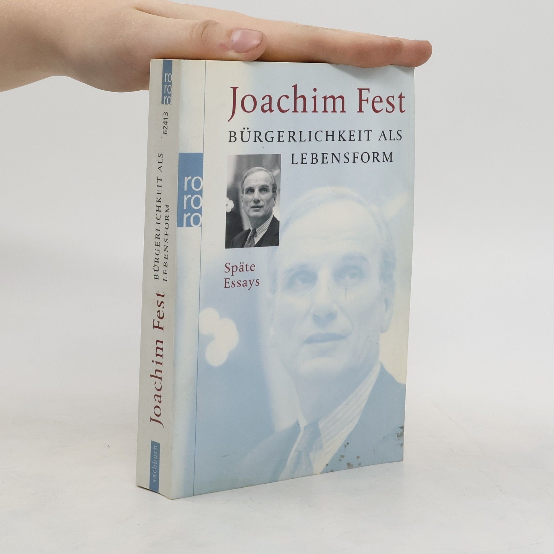Joachim Fest Bürgerlichkeit als Lebensform