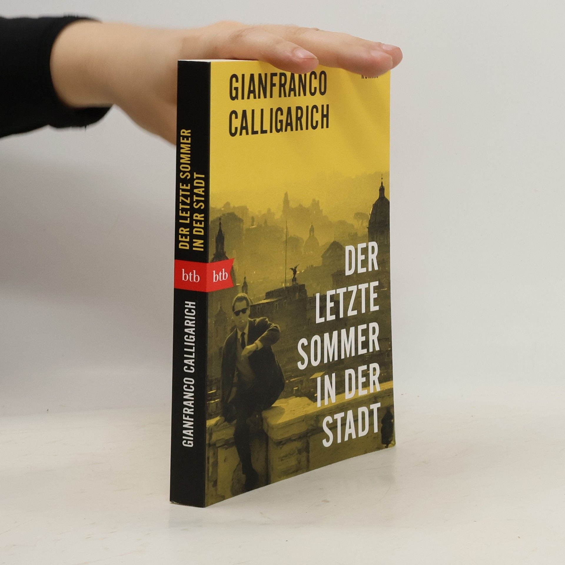 Gianfranco Calligarich Der letzte Sommer in der Stadt