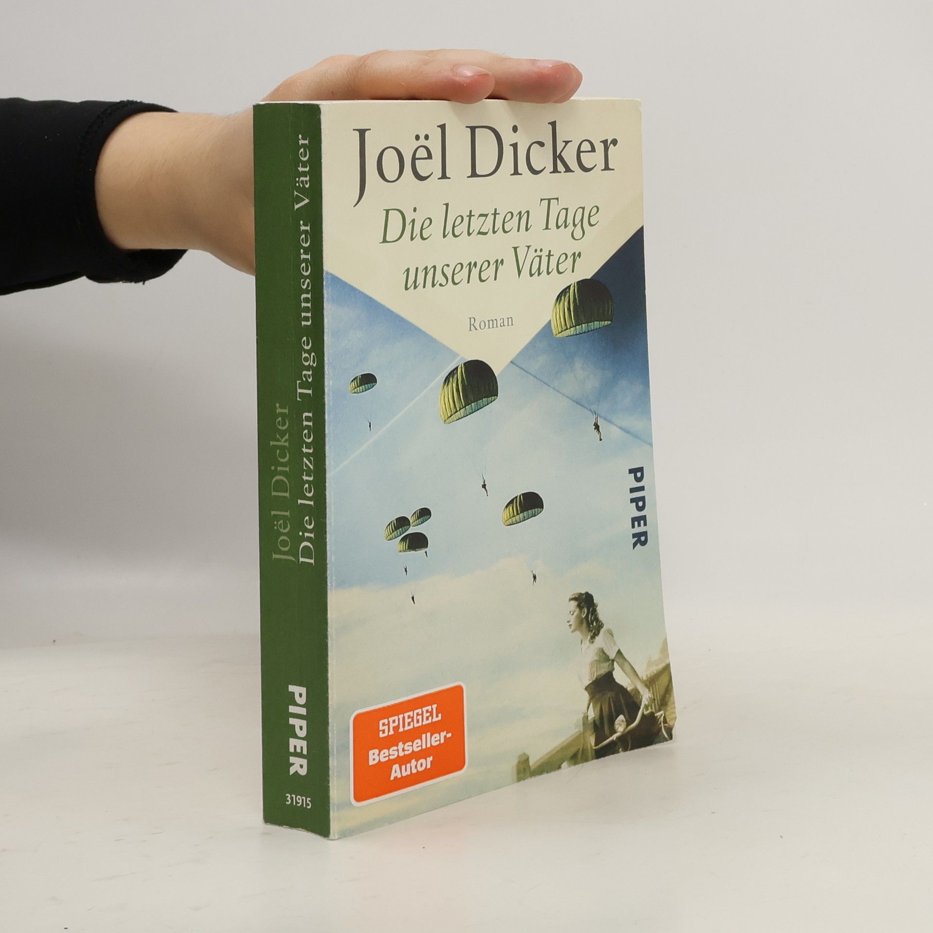 Joël Dicker Die letzten Tage unserer Väter