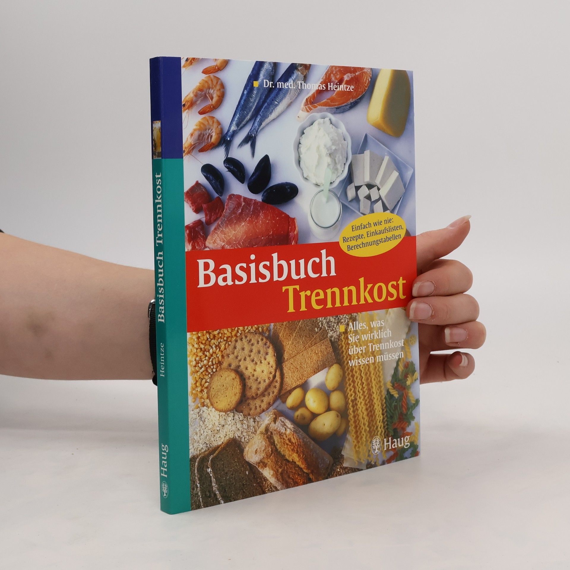 Thomas M. Heintze Basisbuch Trennkost